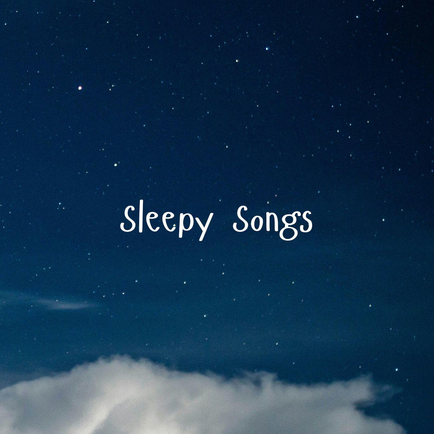 Постер альбома Sleepy Songs