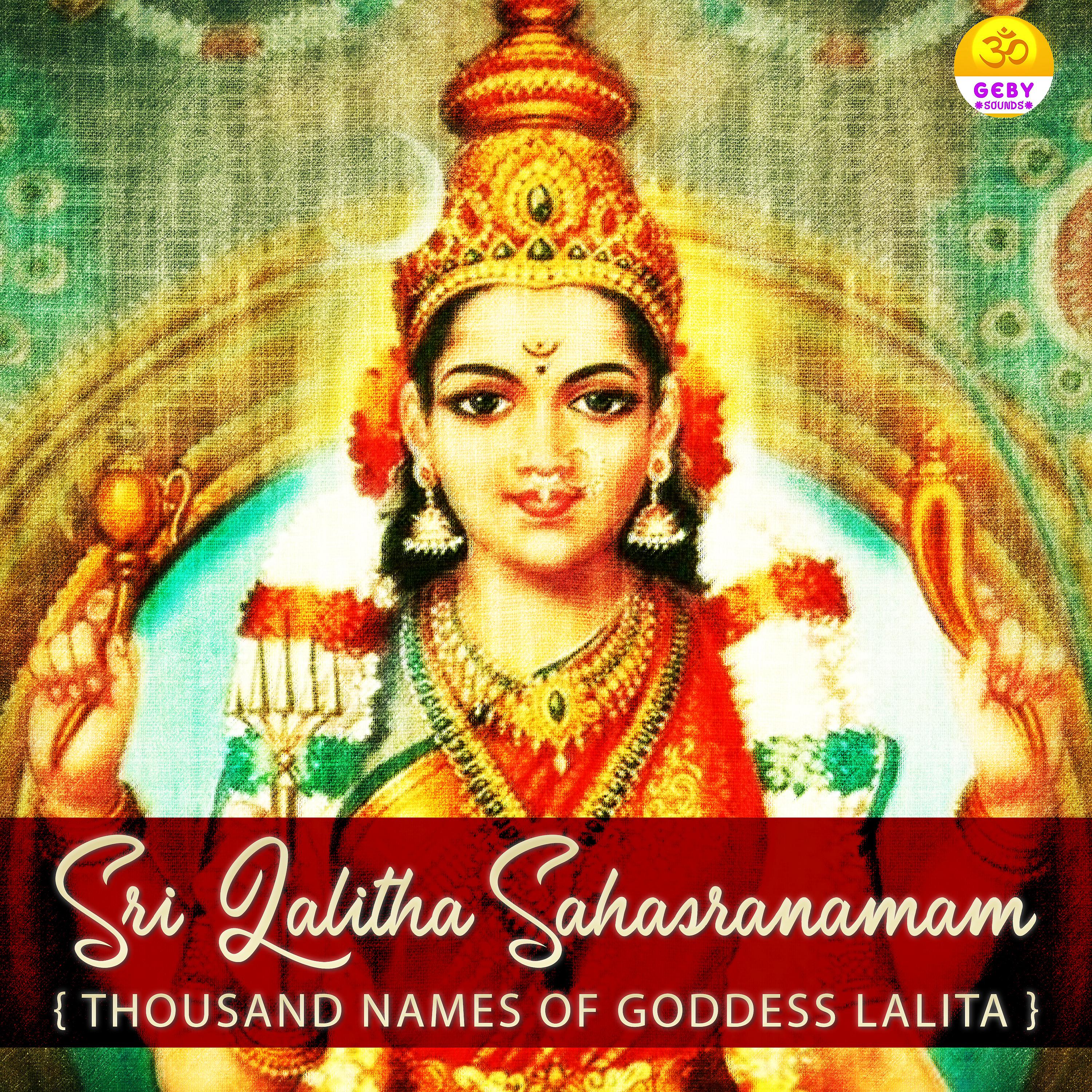 Постер альбома Sri Lalitha Sahasranamam (Thousand Names of Goddess Lalita)