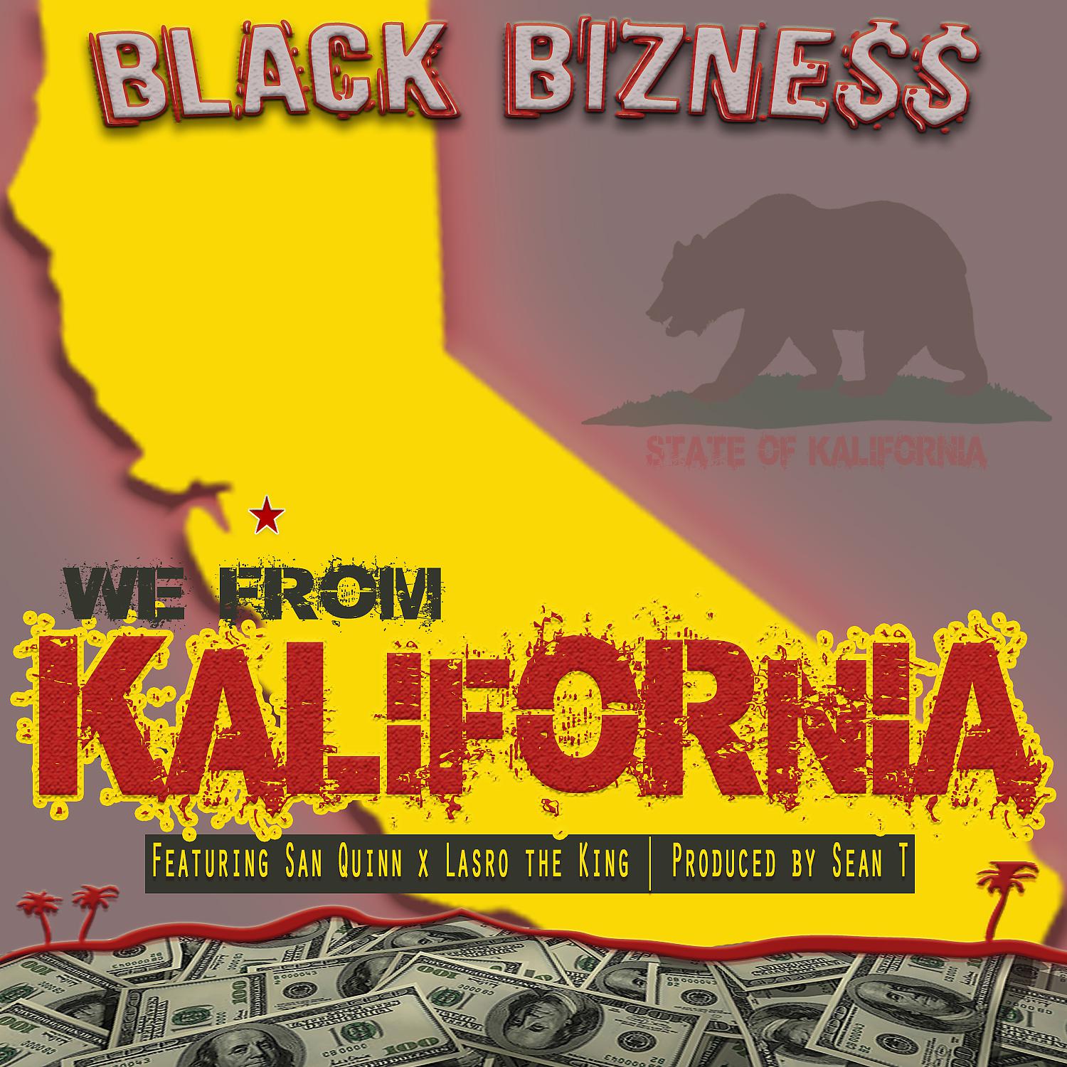 Постер альбома We from Kalifornia (feat. San Quinn & Lasro the King)