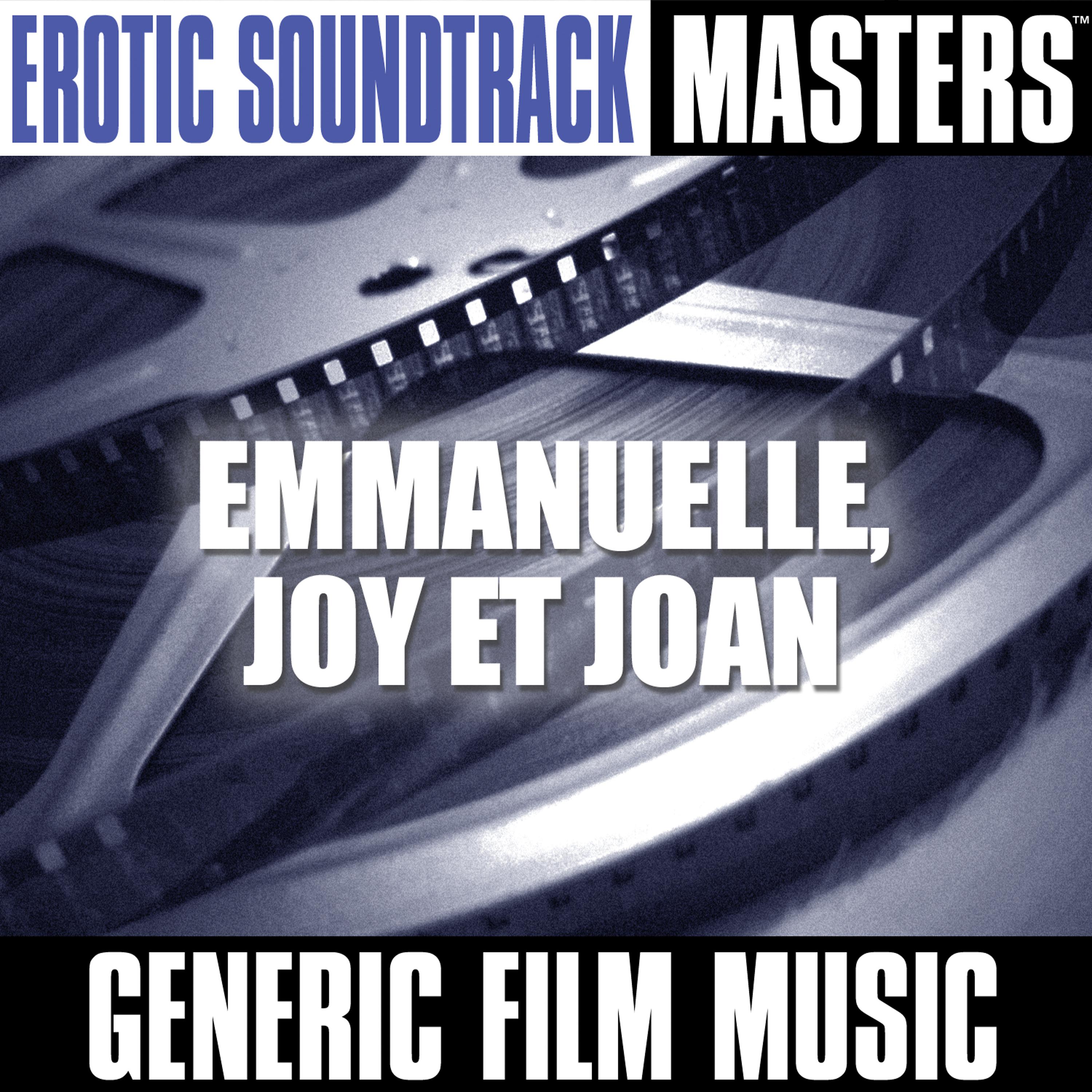 Постер альбома Erotic Soundtrack Masters: Emmanuelle, Joy et Joan