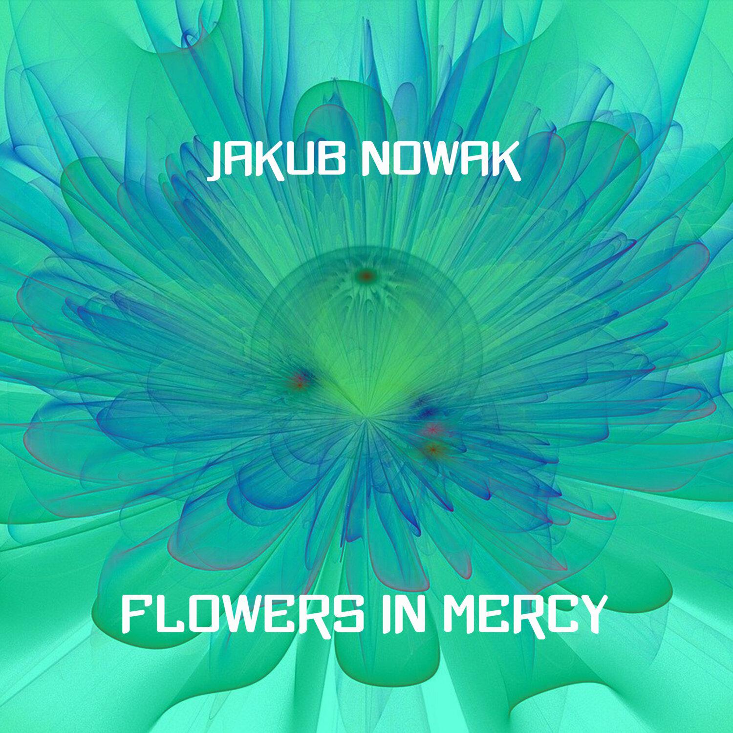 Постер альбома Flowers In Mercy