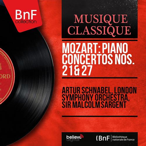 Постер альбома Mozart: Piano Concertos Nos. 21 & 27 (Mono Version)