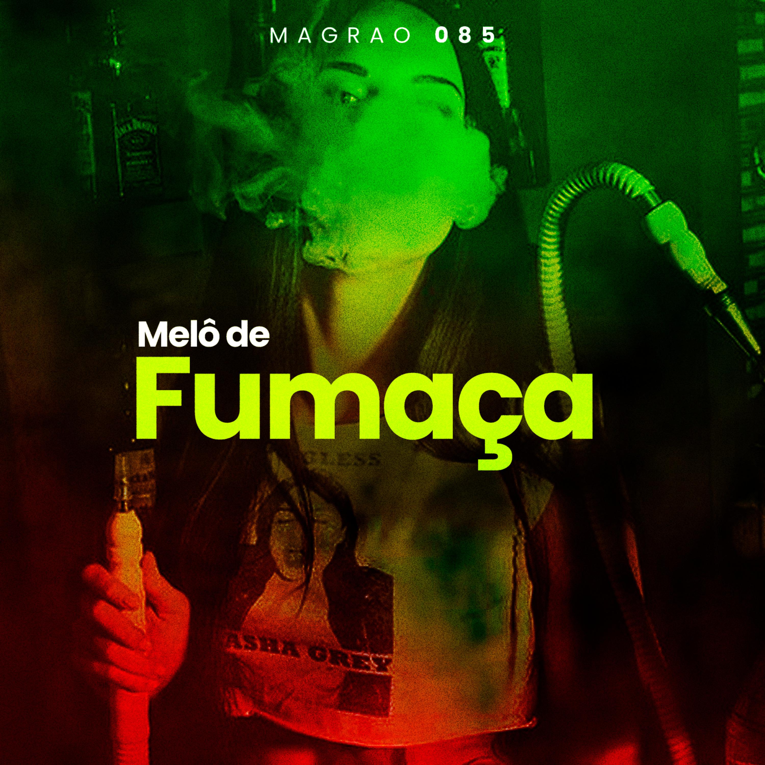 Постер альбома Melô de Fumaça