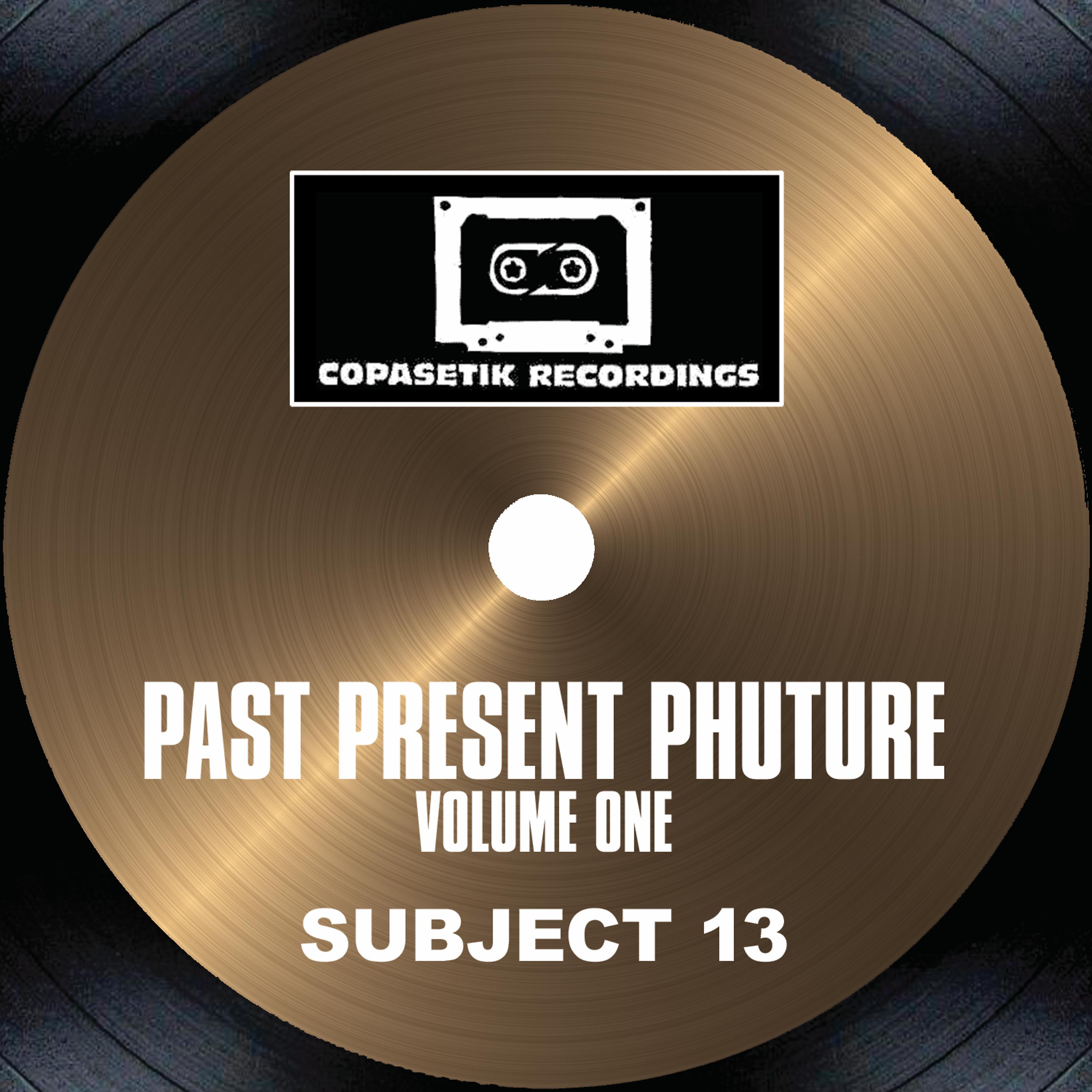 Постер альбома Past Present Phuture Vol. 1