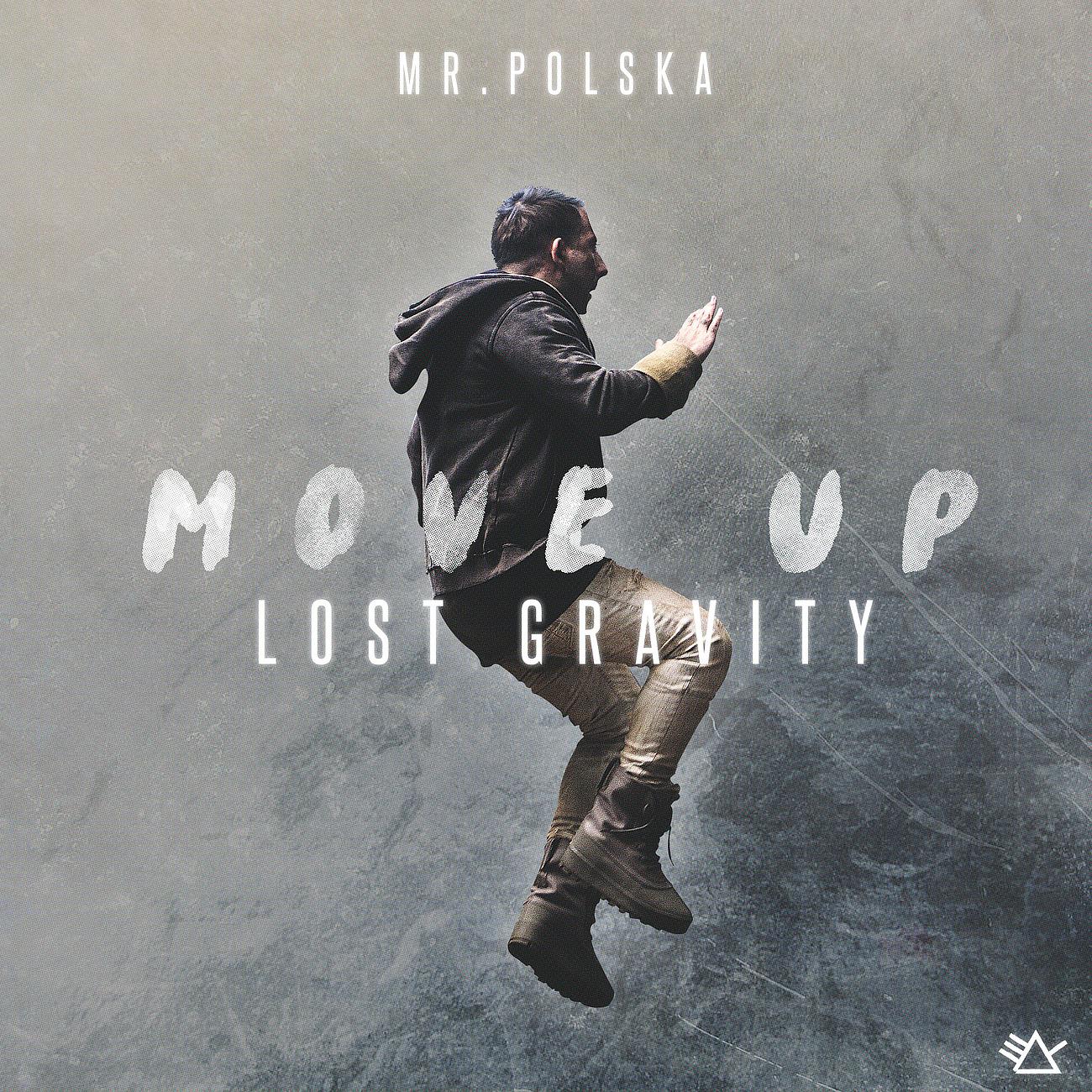 Постер альбома Move Up (Lost Gravity)