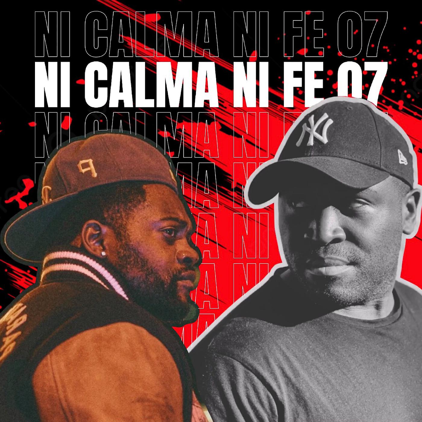 Постер альбома Ni Calma, Ni Fe 07
