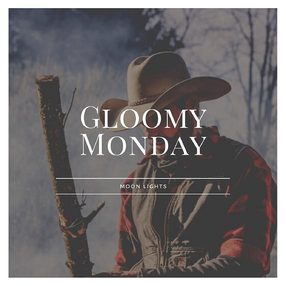 Постер альбома Gloomy Monday