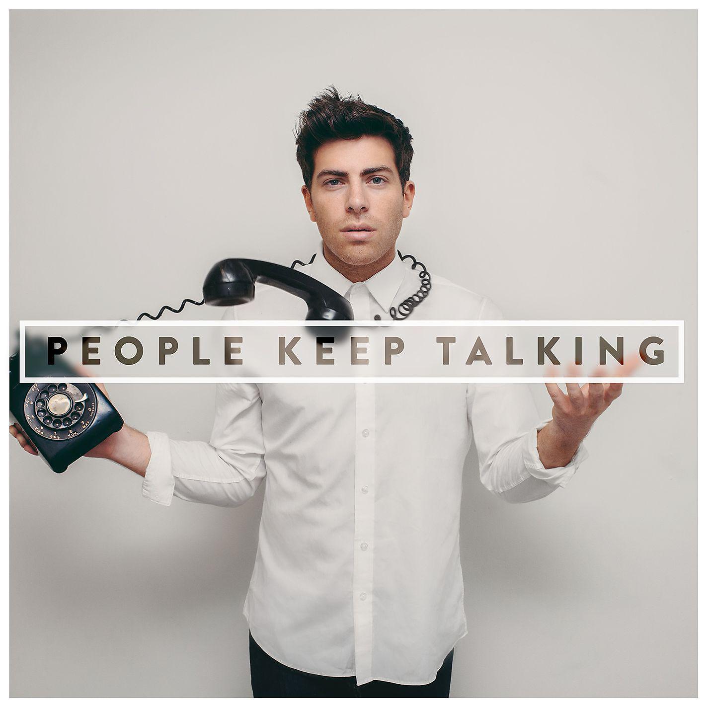 Постер альбома People Keep Talking