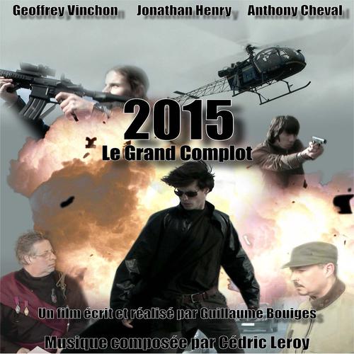 Постер альбома 2015 - Le Grand Complot