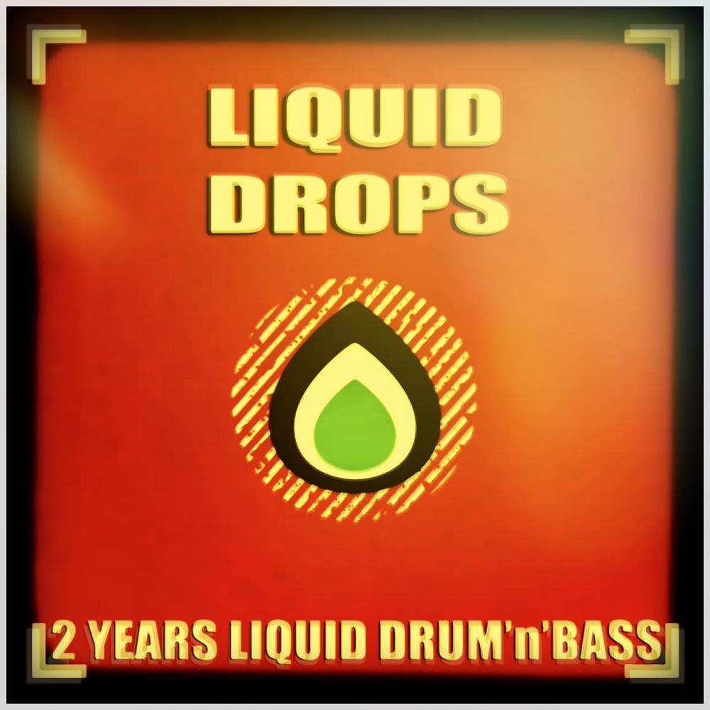 Постер альбома 2 Years Liquid Drops