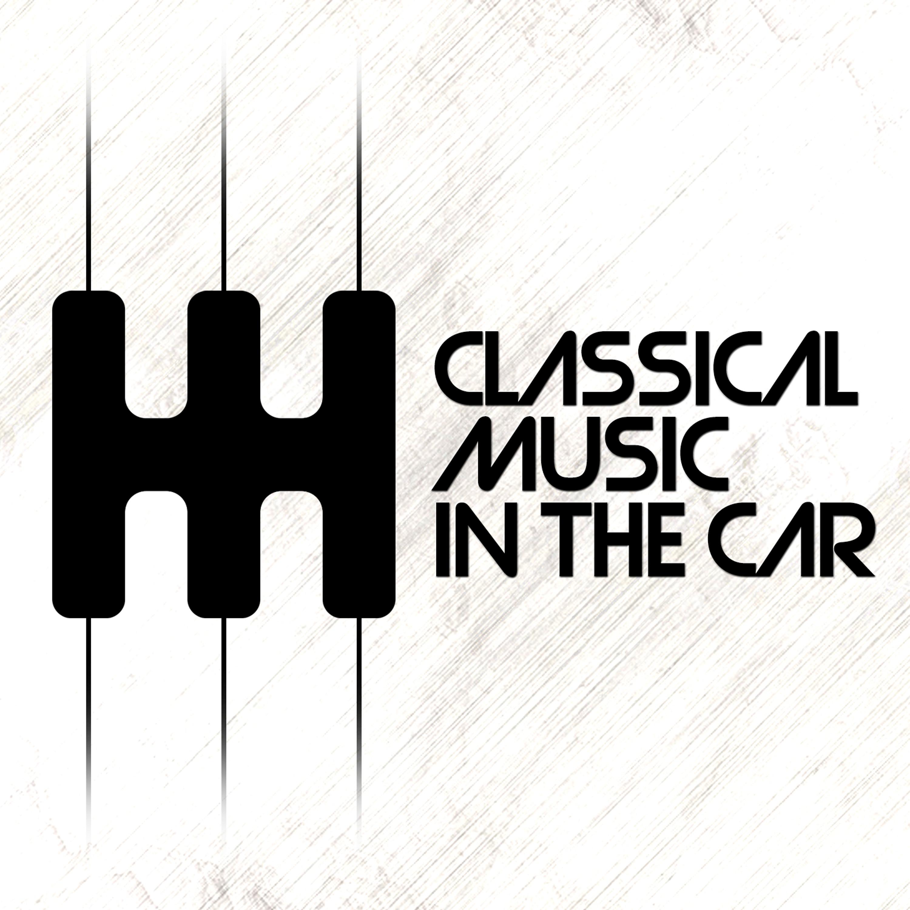 Постер альбома Classical Music in the Car