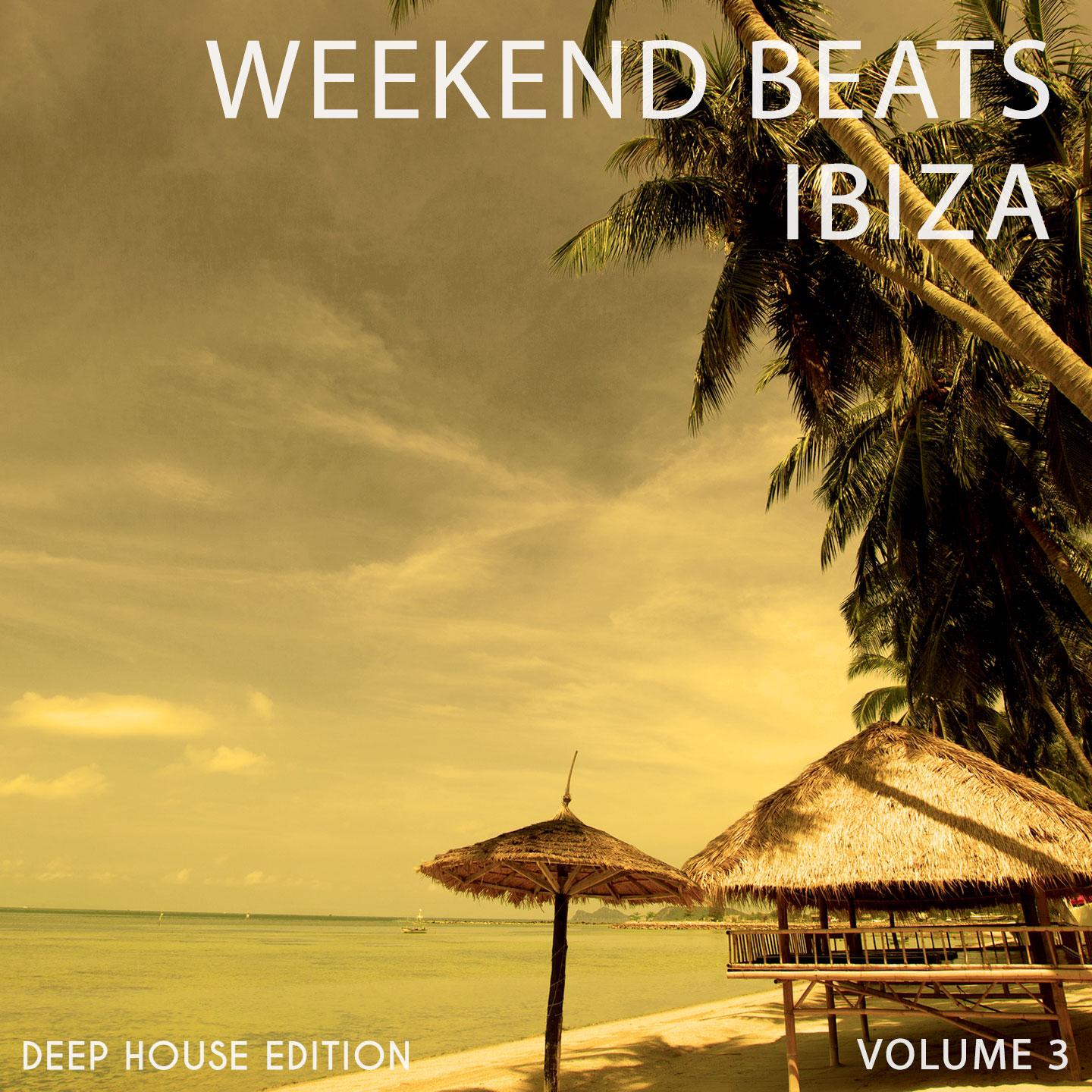 Постер альбома Weekend Beats - Ibiza, Vol. 3