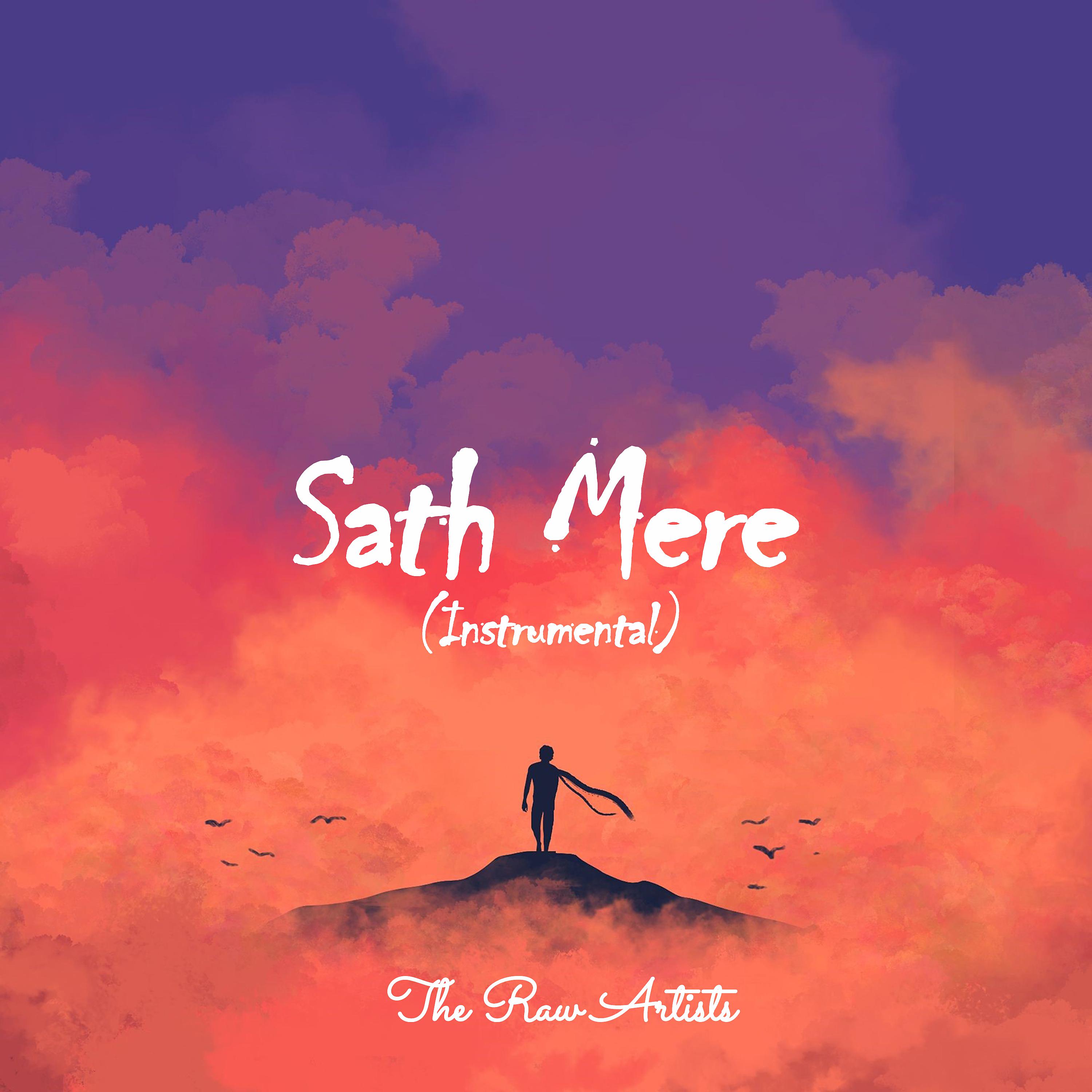 Постер альбома Sath Mere (Instrumental)