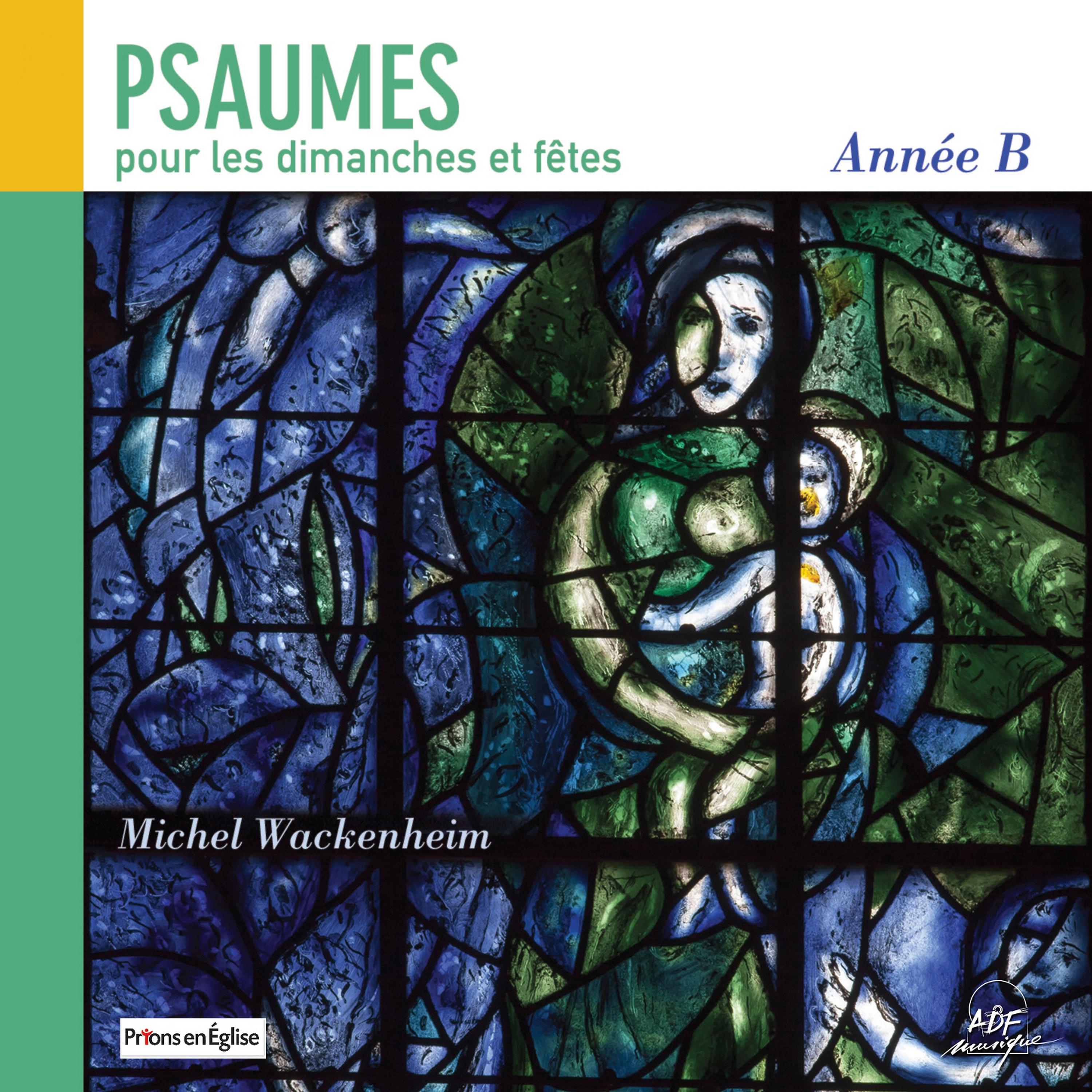 Постер альбома Psaumes pour les dimanches et fêtes, année B