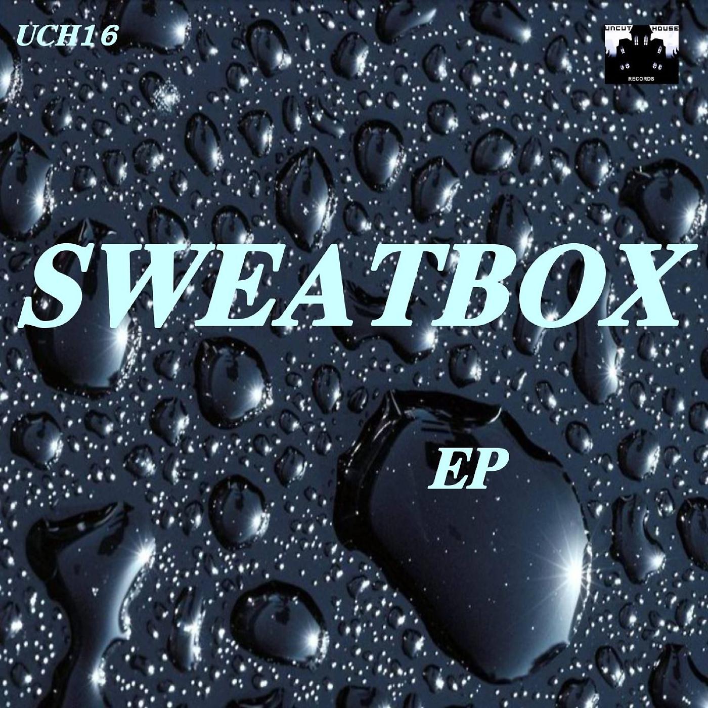 Постер альбома Sweatbox EP