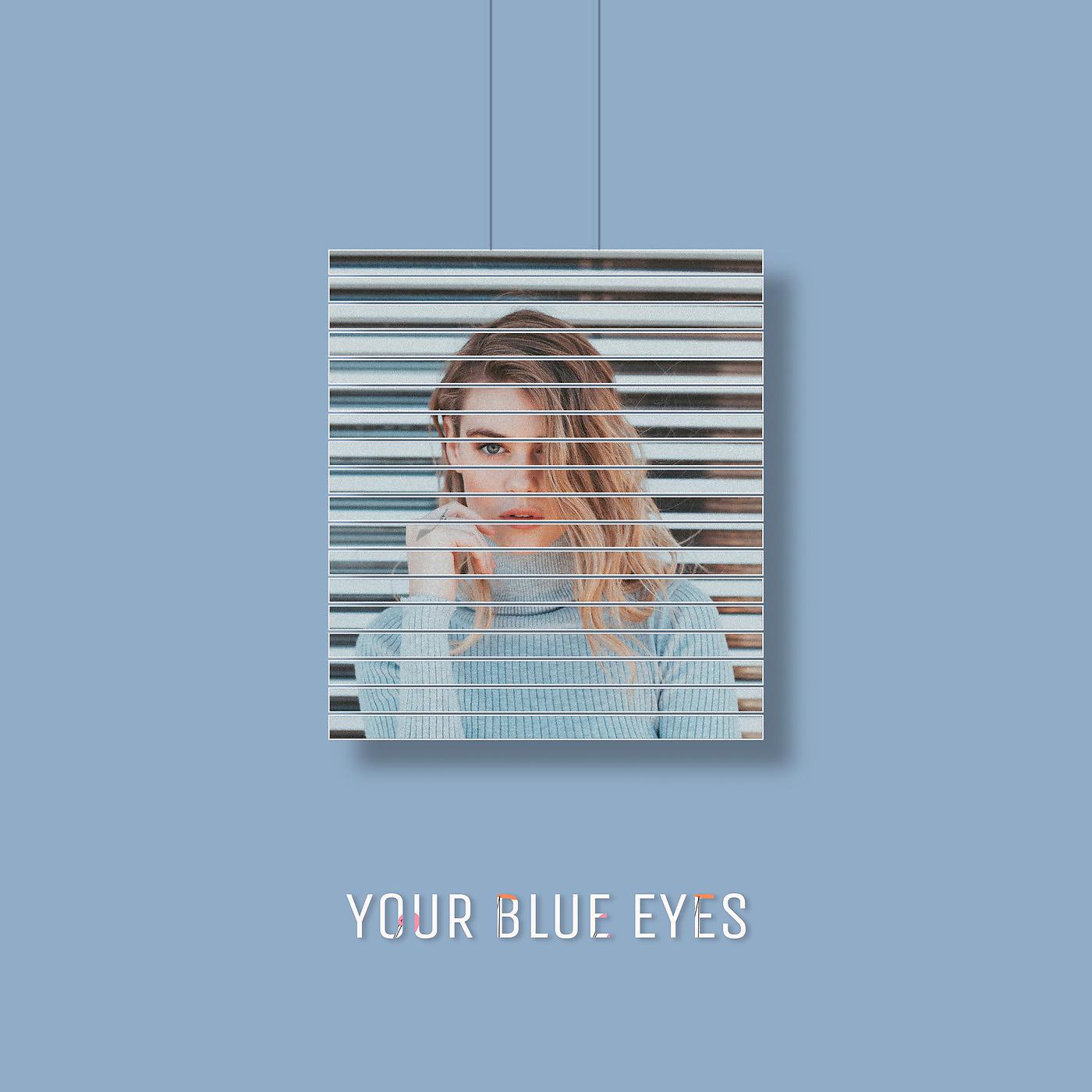 Постер альбома Your Blue Eyes