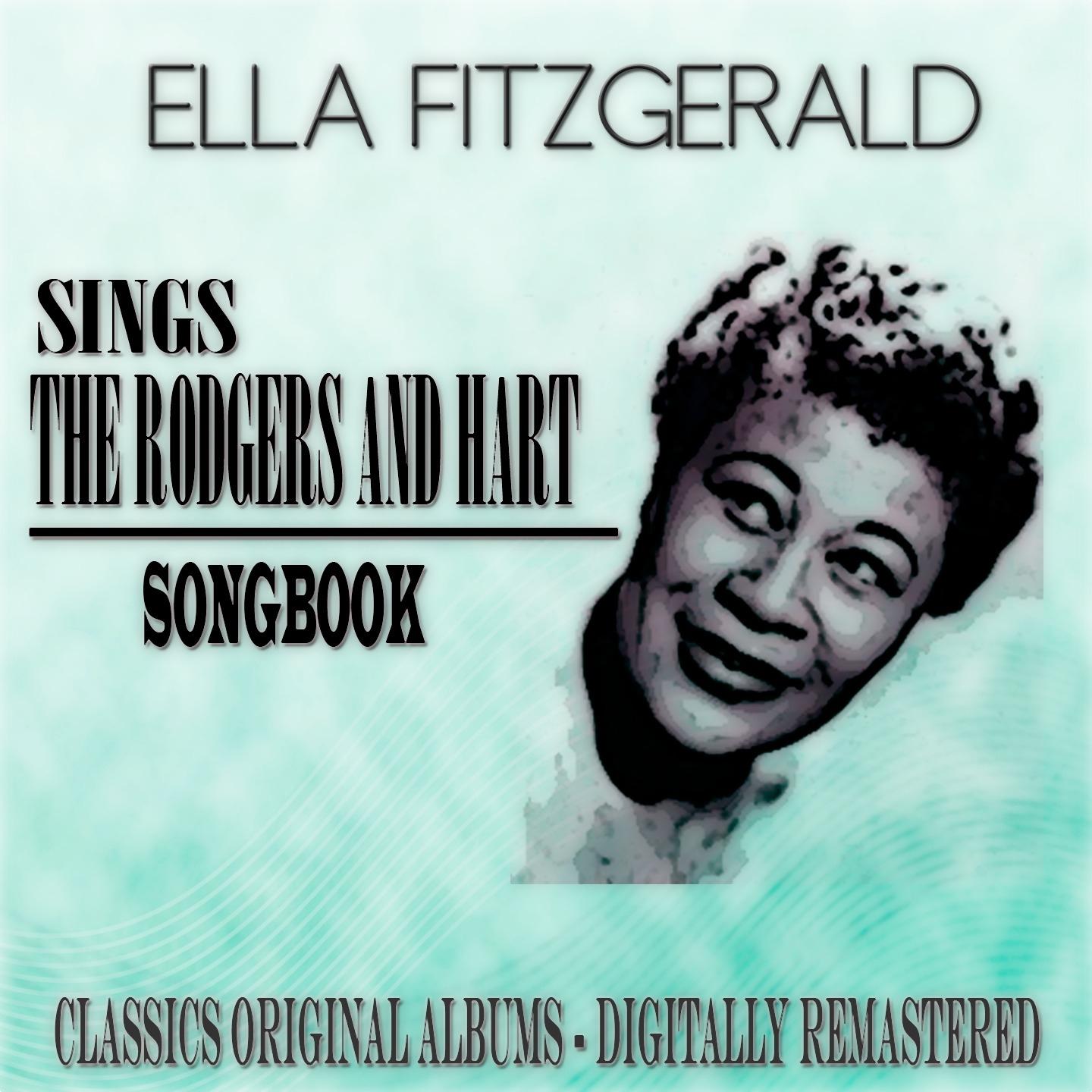 Постер альбома Sings the Rodgers and Hart Songbook (Classics Original Albums Digitally Remastered)