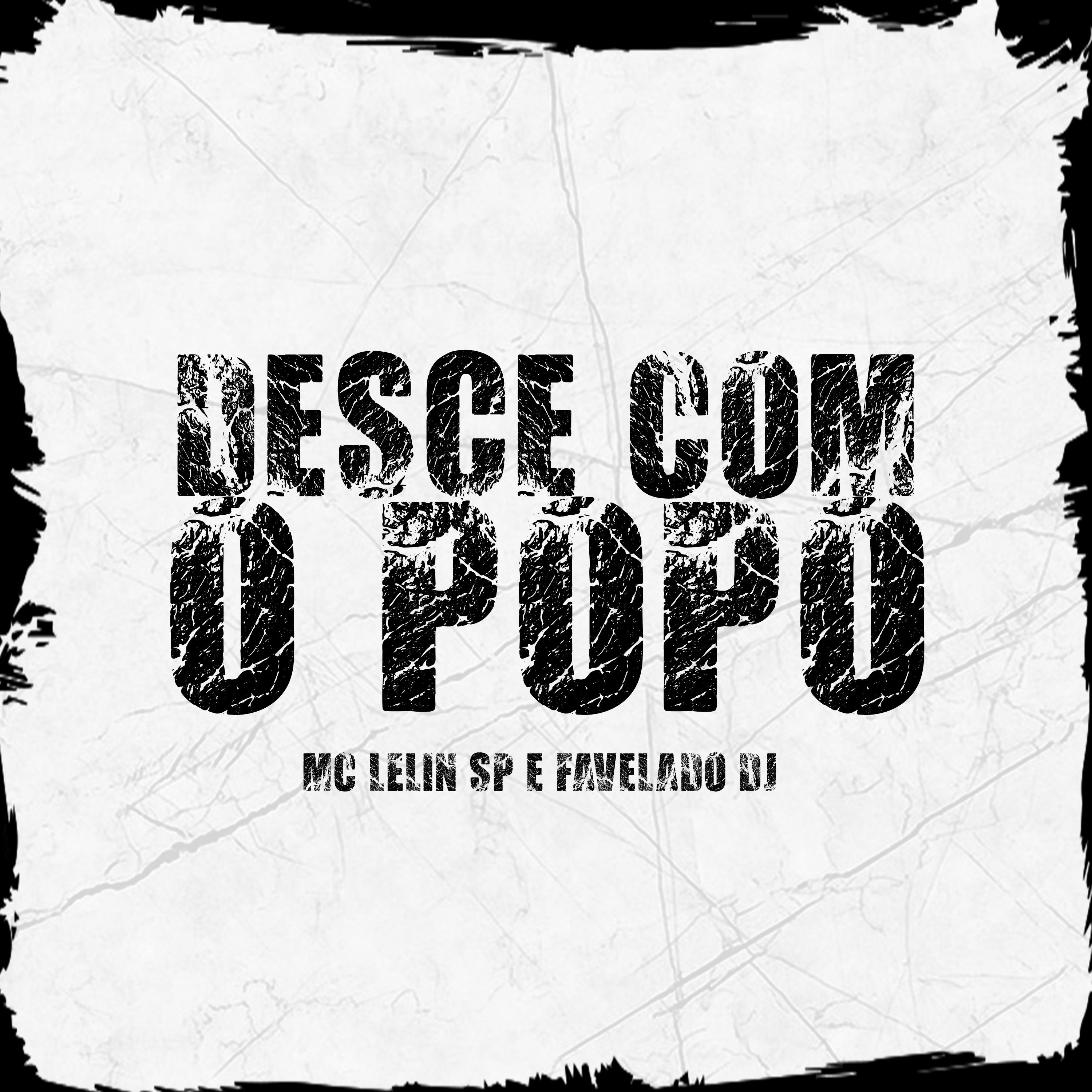 Постер альбома Desçe Com o Popo