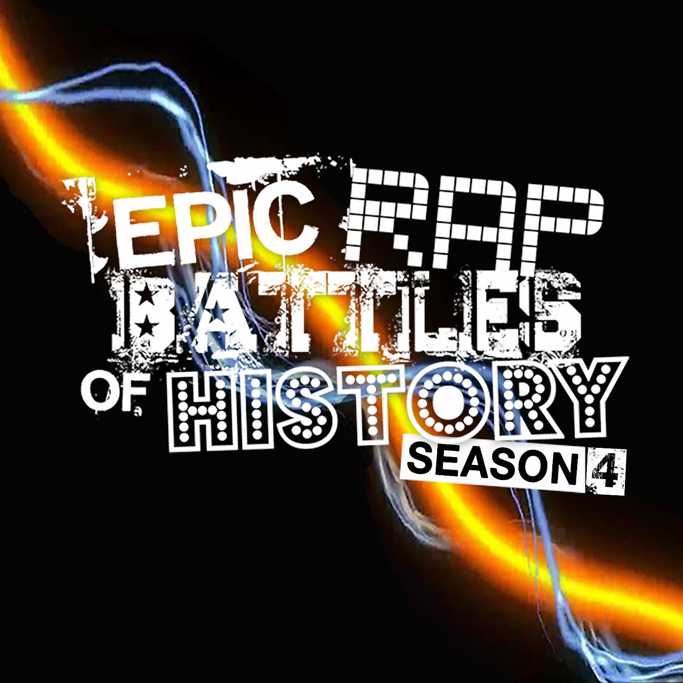 Постер альбома Epic Rap Battles of History - Season 4