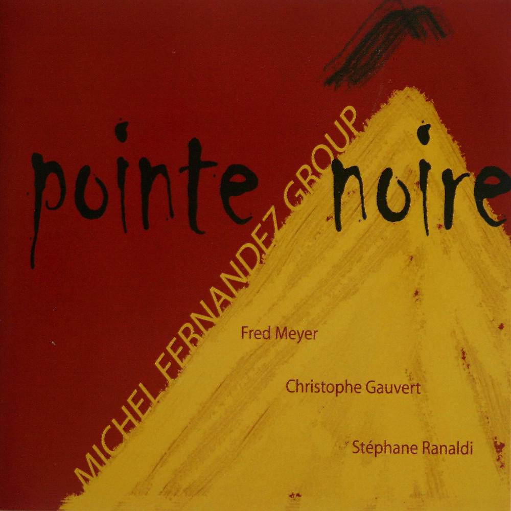Постер альбома Pointe-Noire