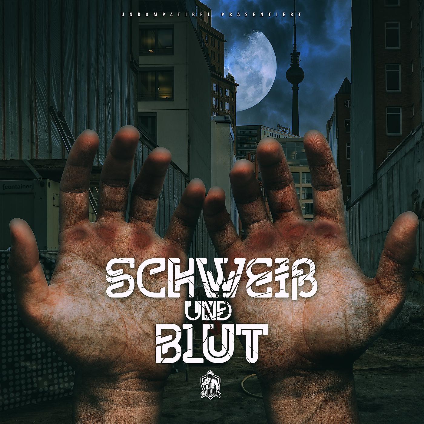 Постер альбома Schweiß Und Blut