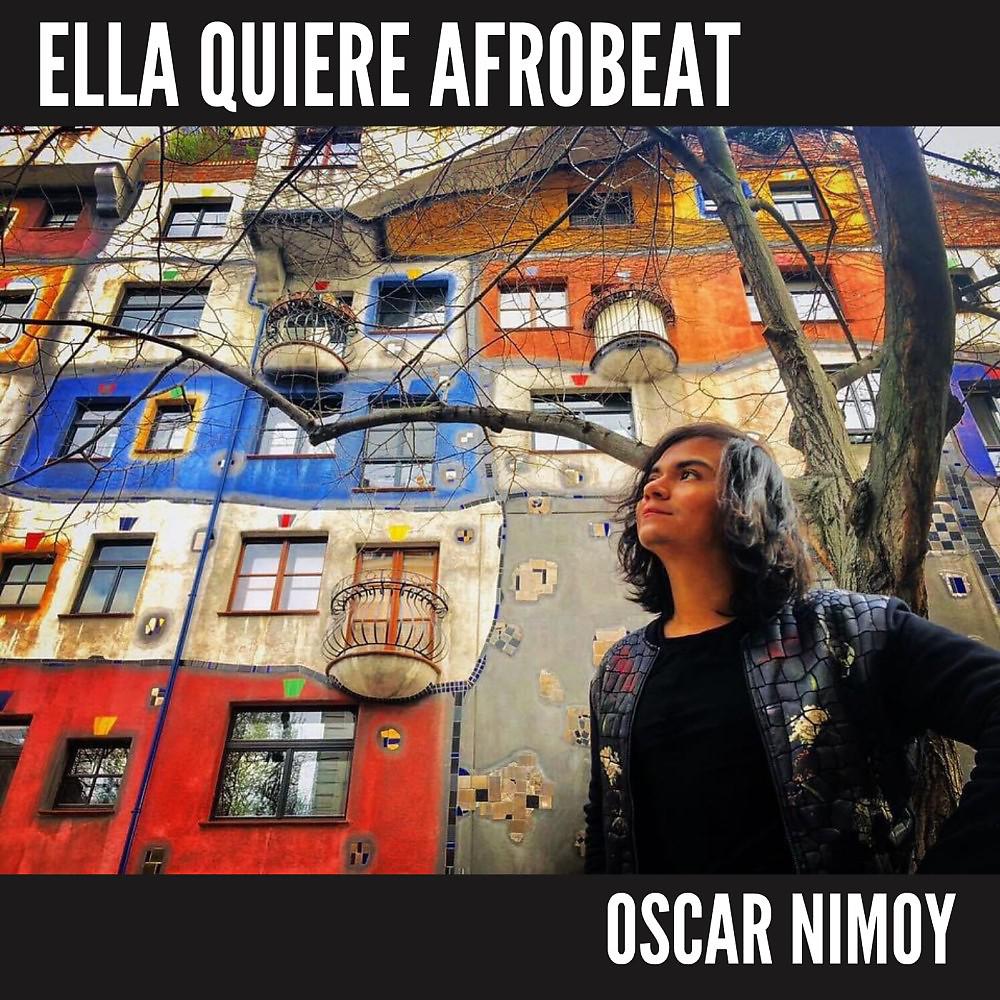 Постер альбома Ella Quiere Afrobeat