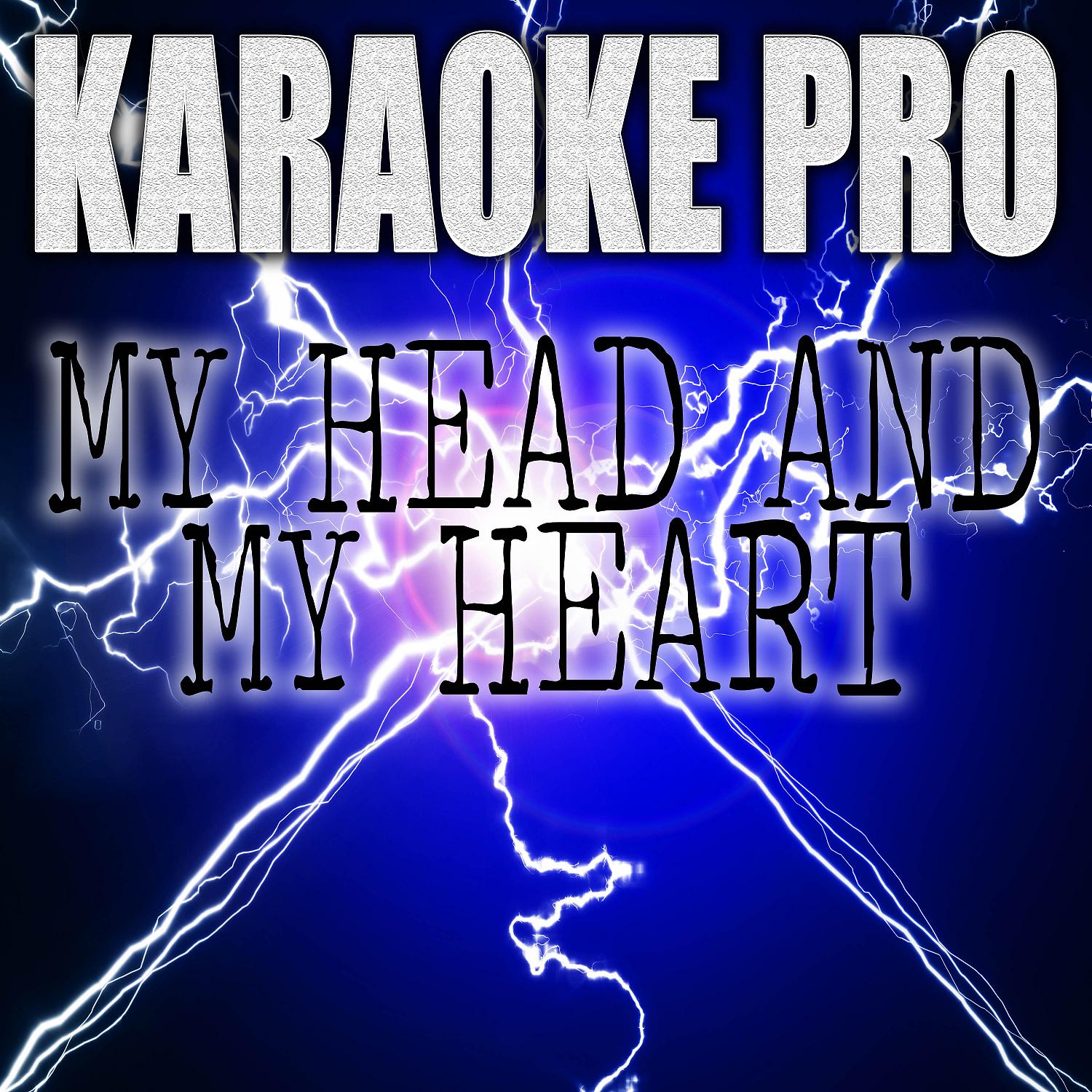 Постер альбома My Head and My Heart (Originally Performed by Ava Max) (Karaoke)