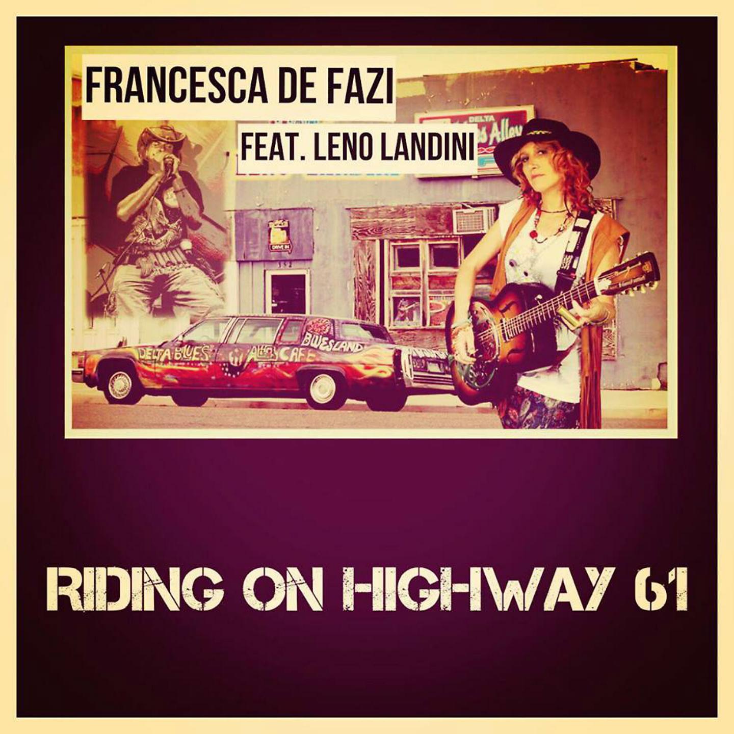 Постер альбома Riding on Highway 61