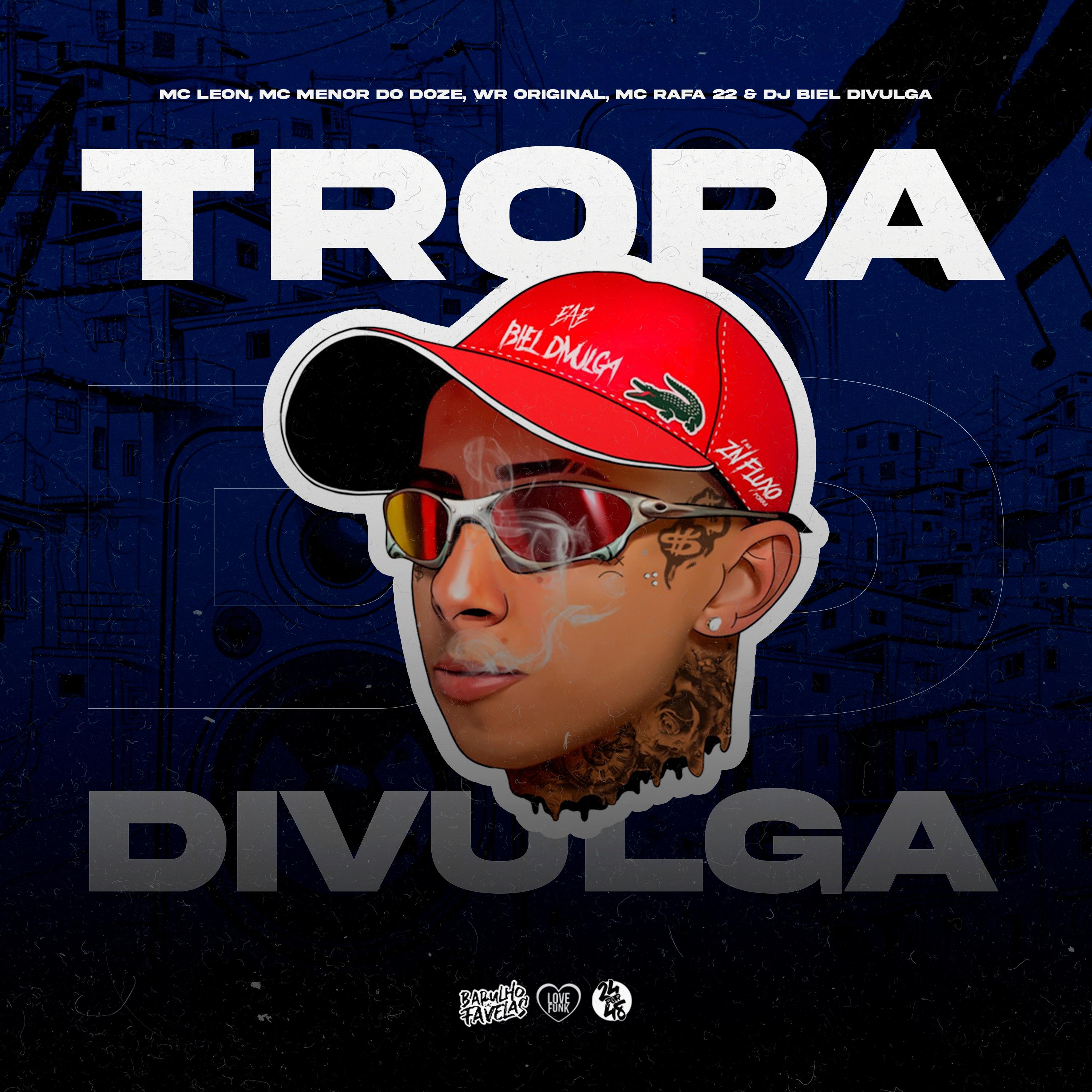 Постер альбома Tropa do Divulga