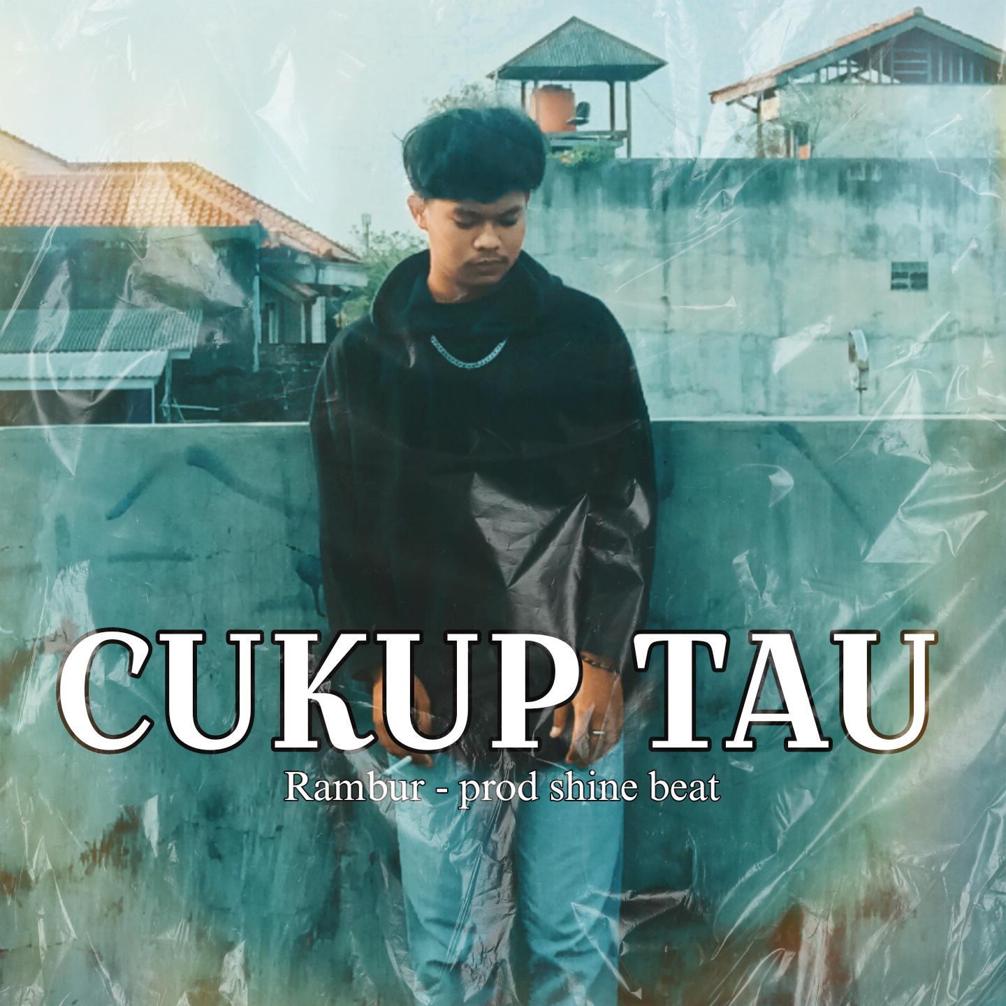 Постер альбома Cukup Tau