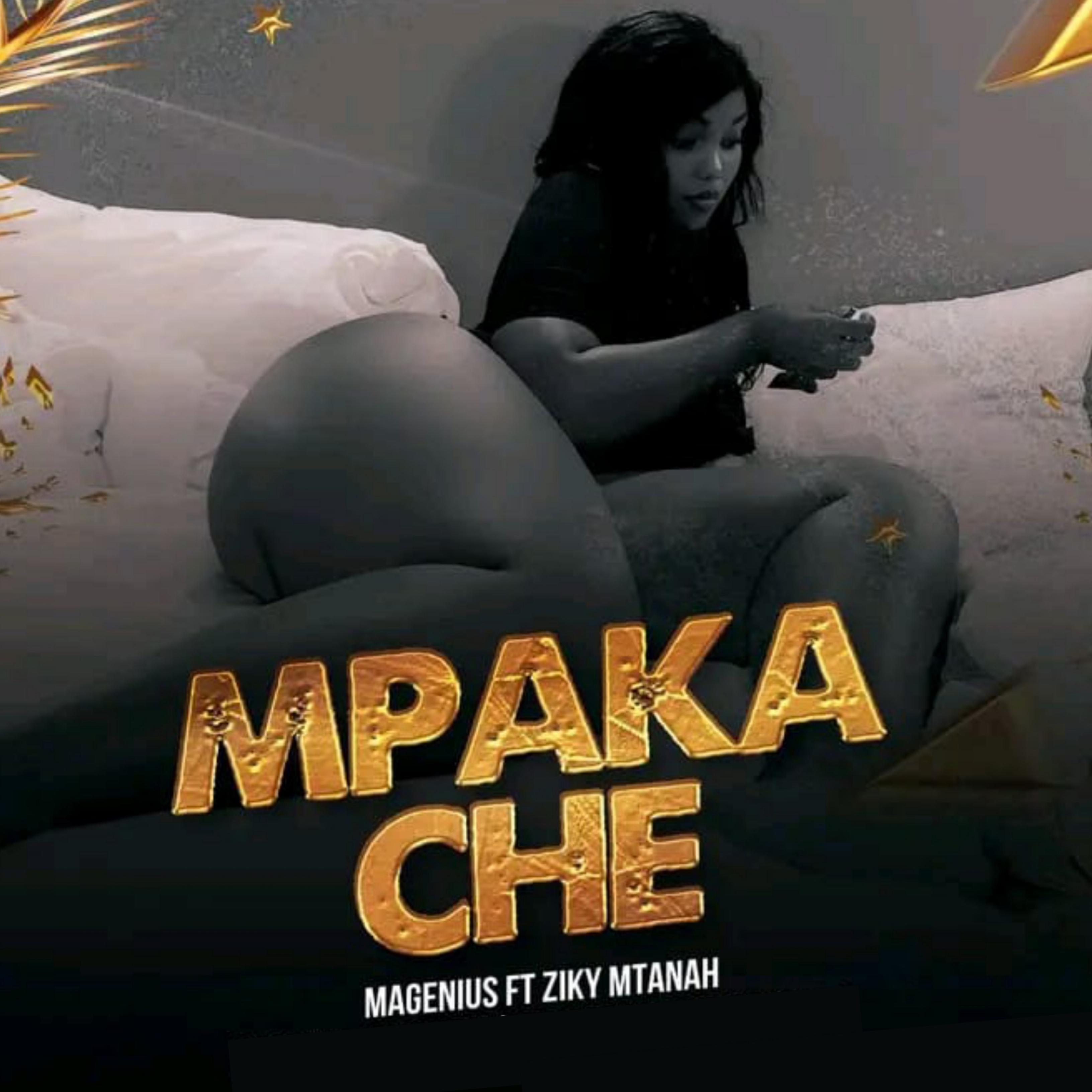 Постер альбома Mpaka Che (feat. Ziky Mtanah)