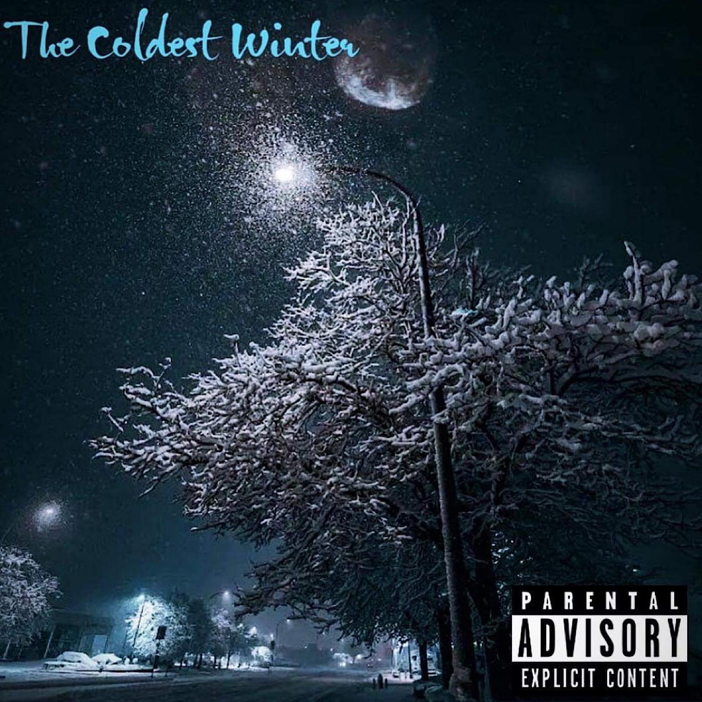 Постер альбома The Coldest Winter