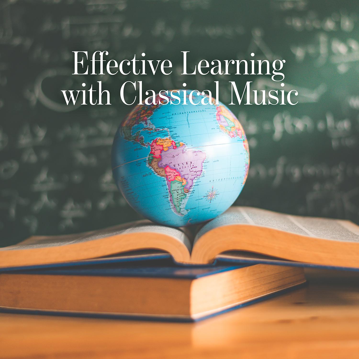 Постер альбома Effective Learning with Classical Music