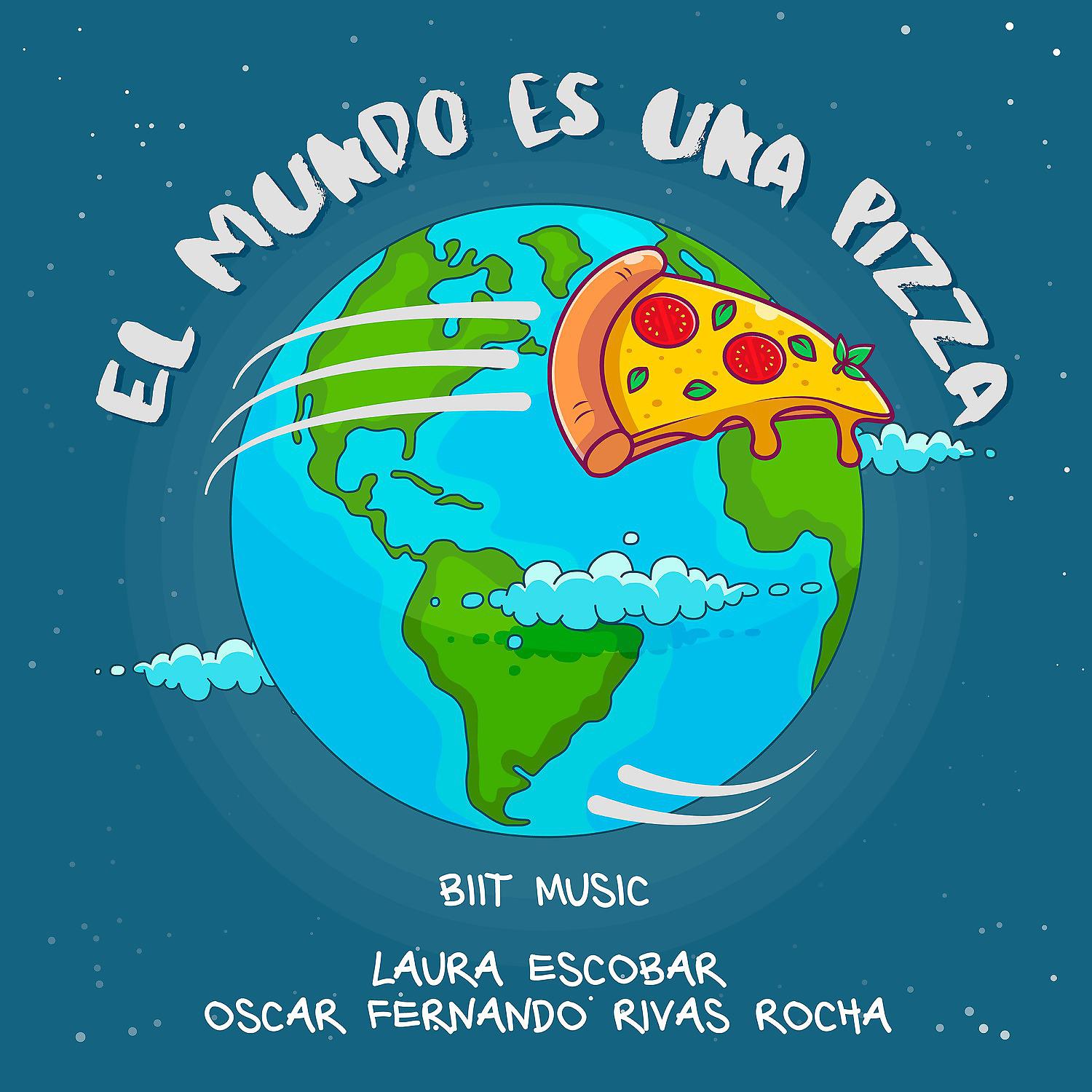Постер альбома El Mundo Es una Pizza
