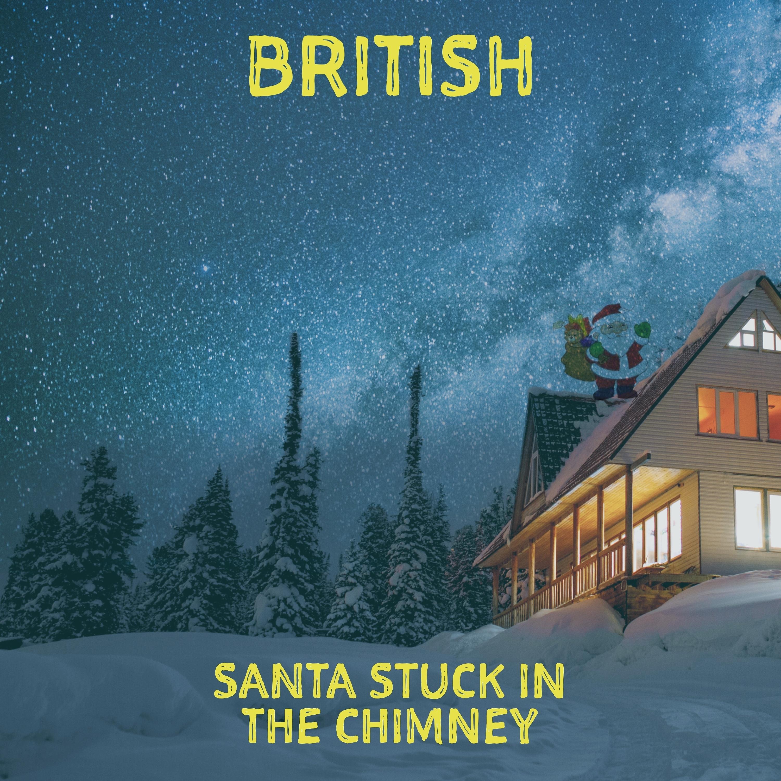 Постер альбома Santa Stuck in the Chimney