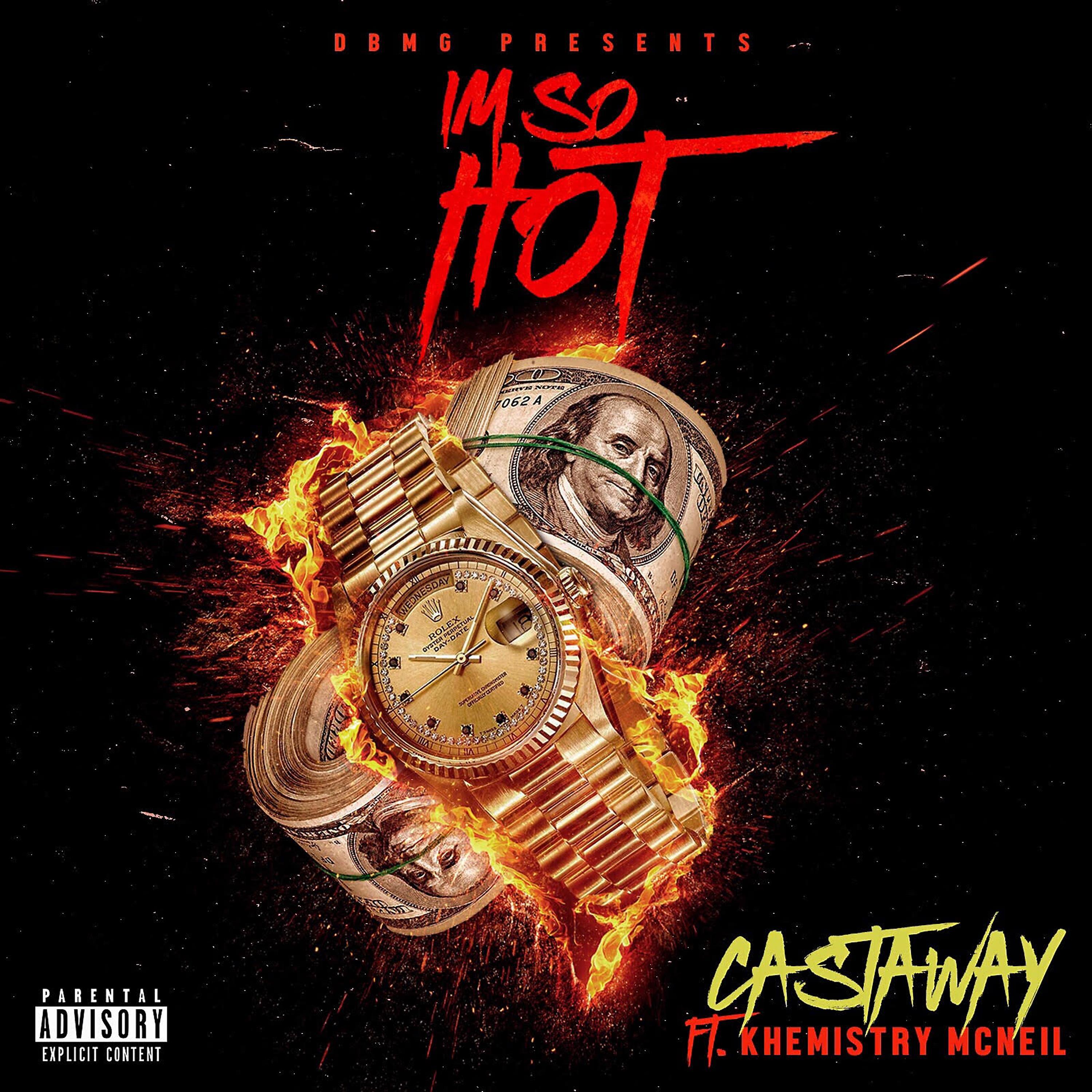 Постер альбома I'm So Hot (feat. Khemistry McNeil)