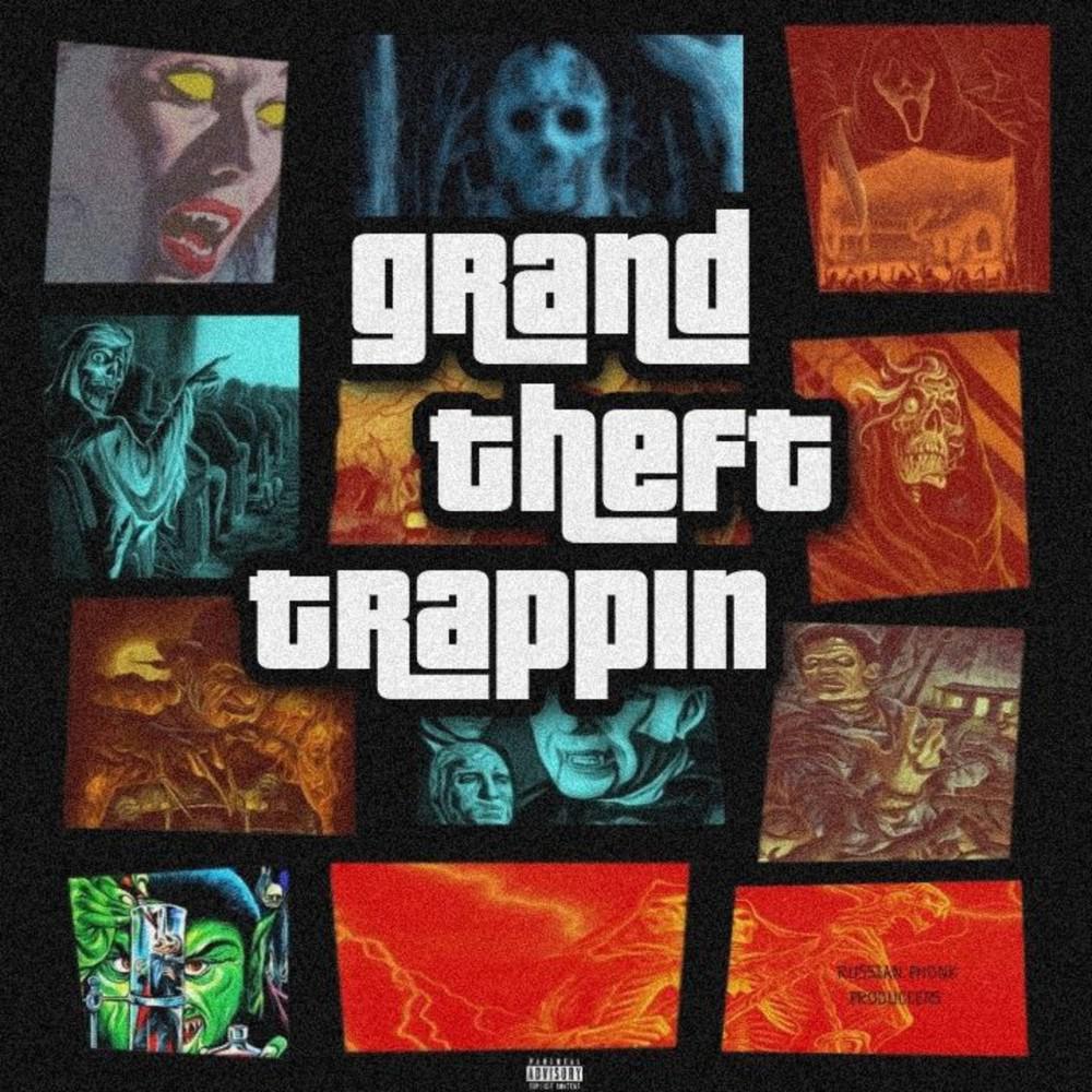 Постер альбома Grand Theft Trappin