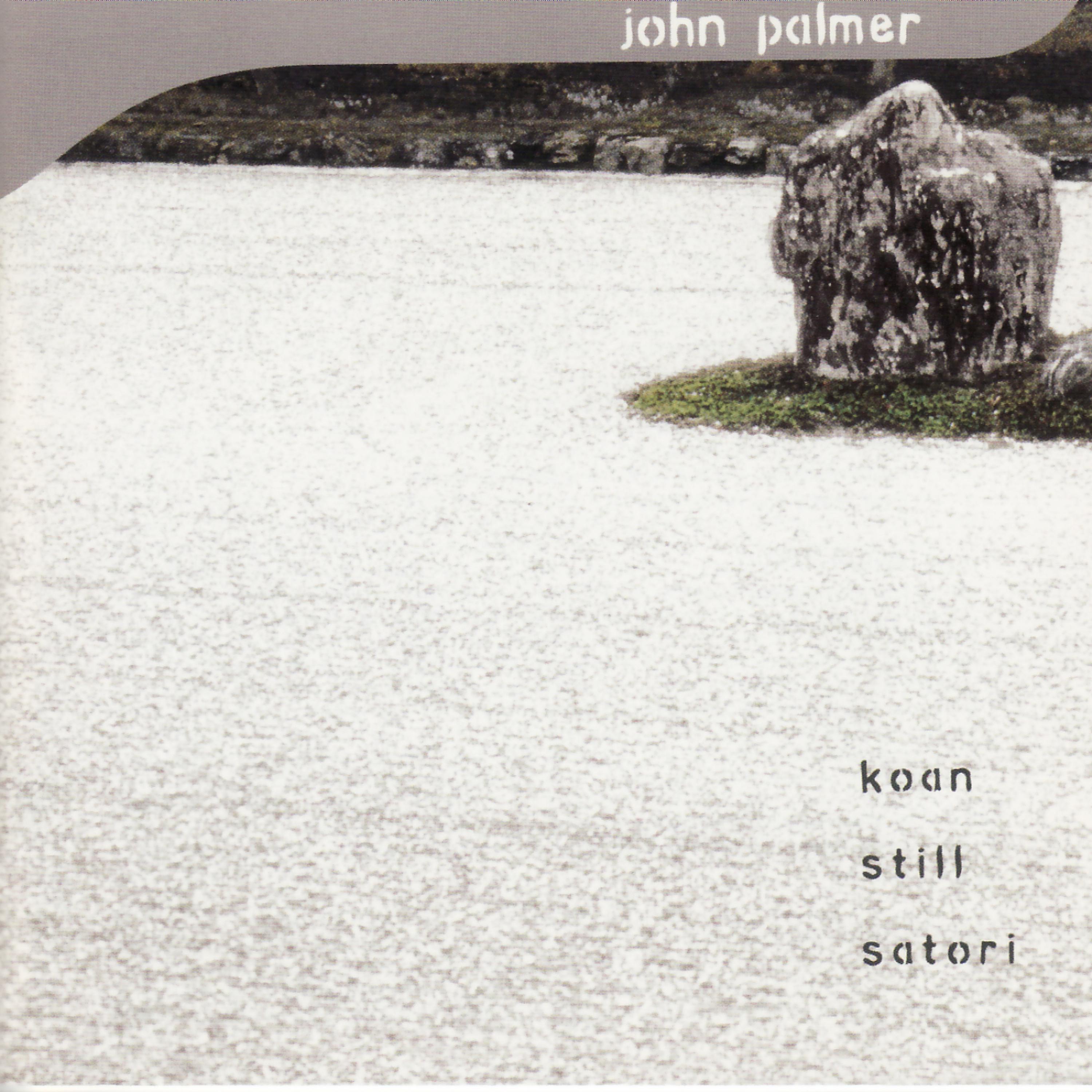 Постер альбома Palmer: Koan, Still, Satori