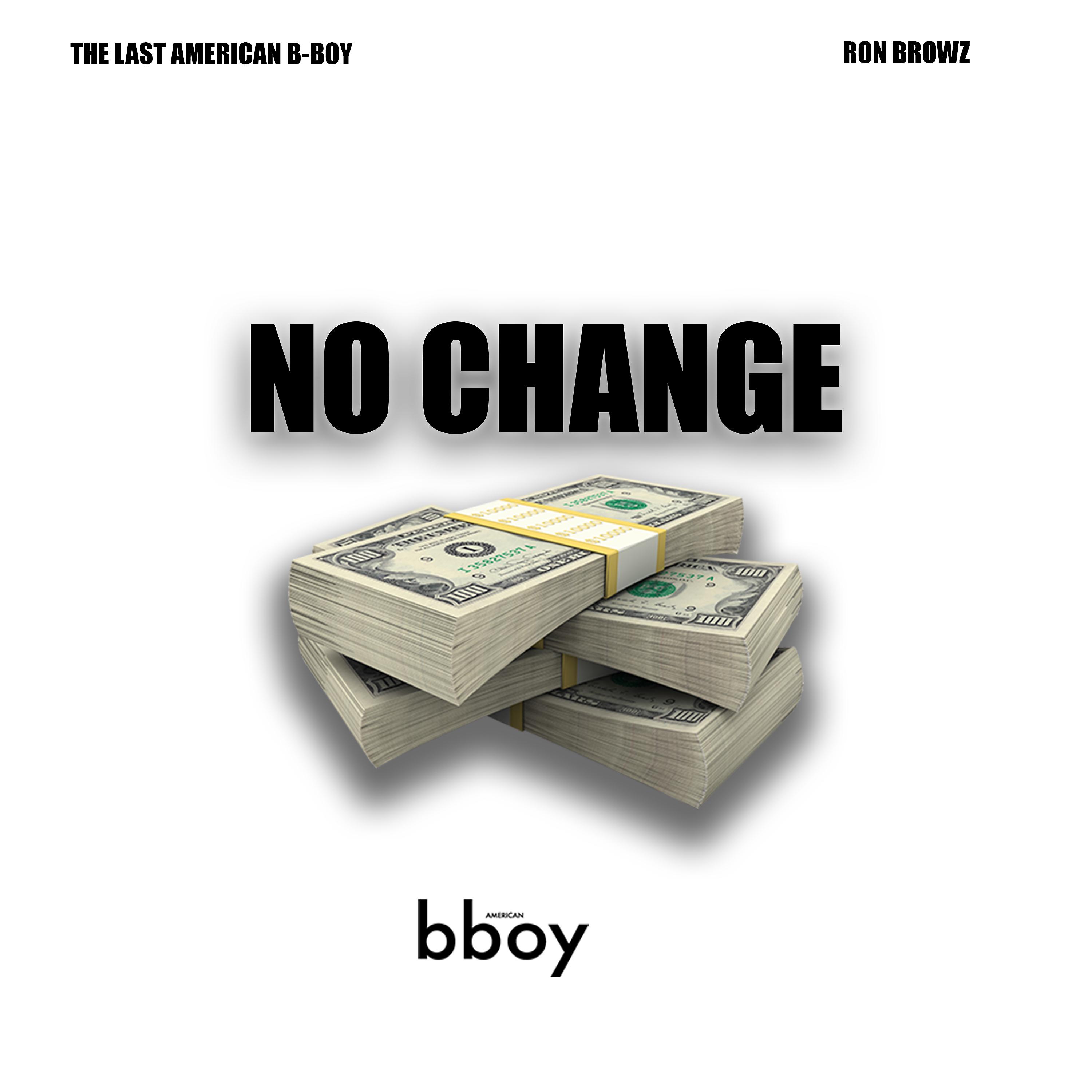 Постер альбома No Change (feat. Ron Browz)