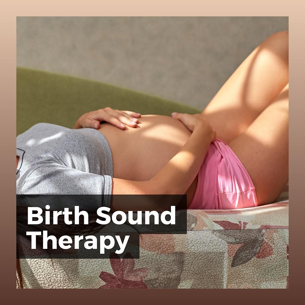 Постер альбома Birth Sound Therapy