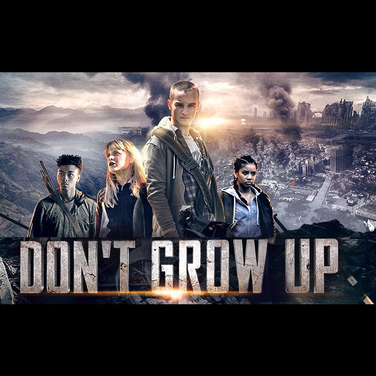 Постер альбома Don't Grow Up (Original Motion Picture Soundtrack)