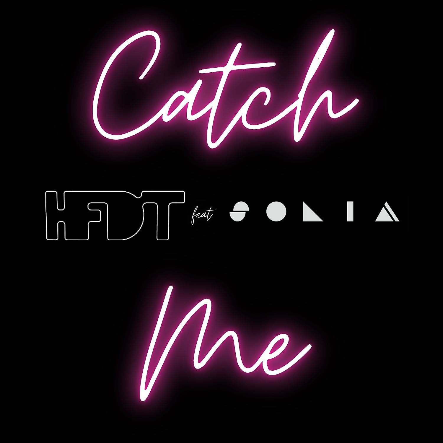 Постер альбома Catch Me (feat. Solia)