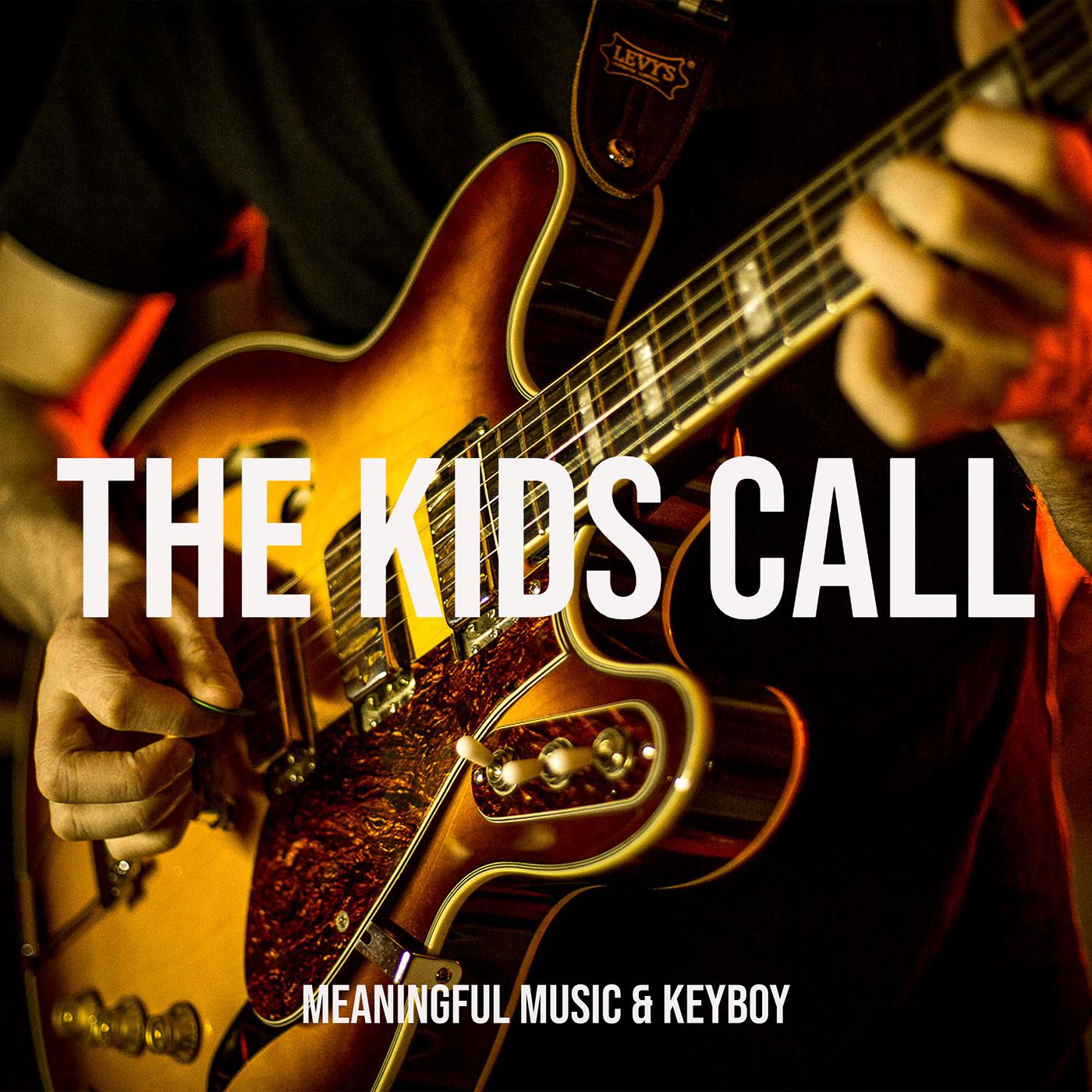 Постер альбома The Kids Call