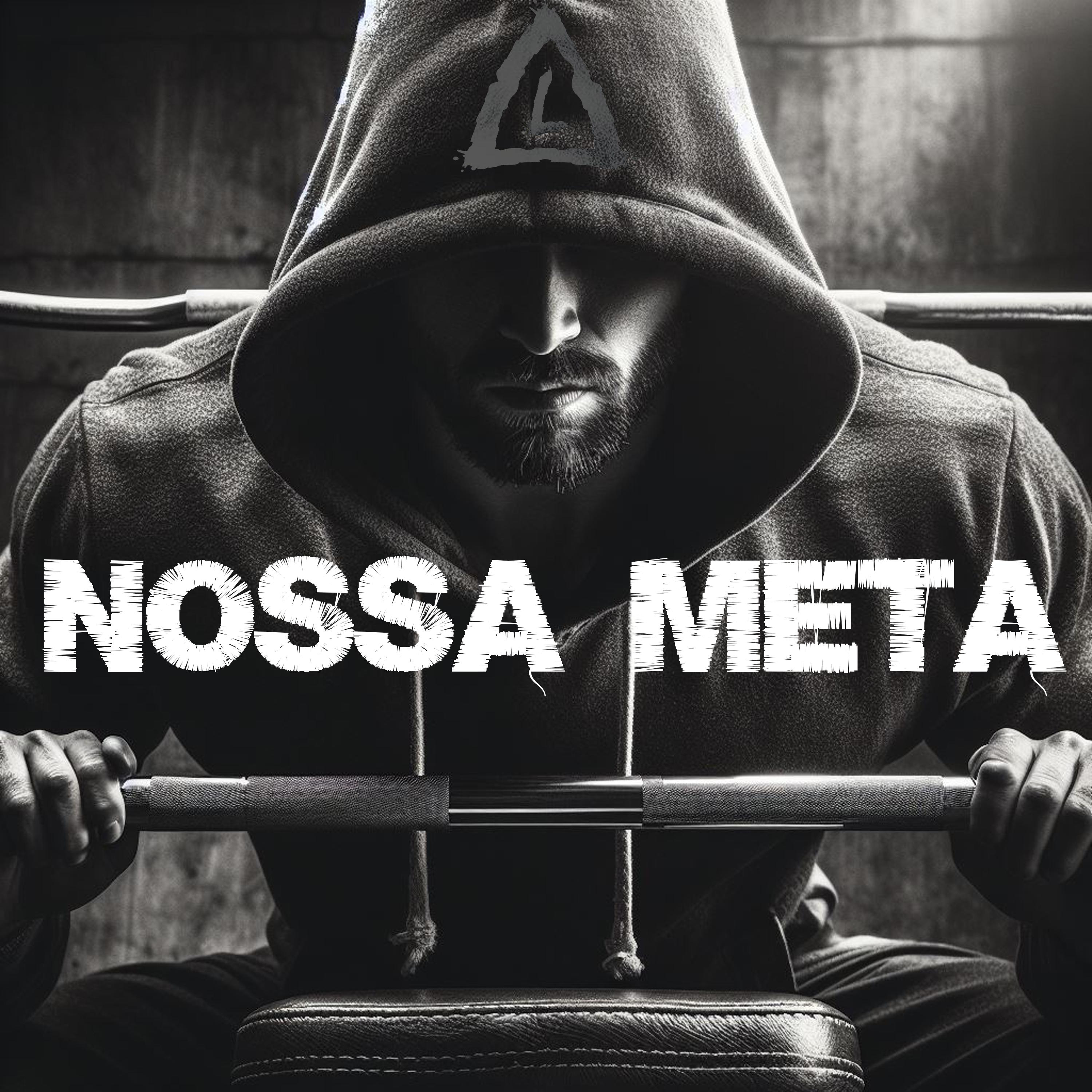 Постер альбома Nossa Meta