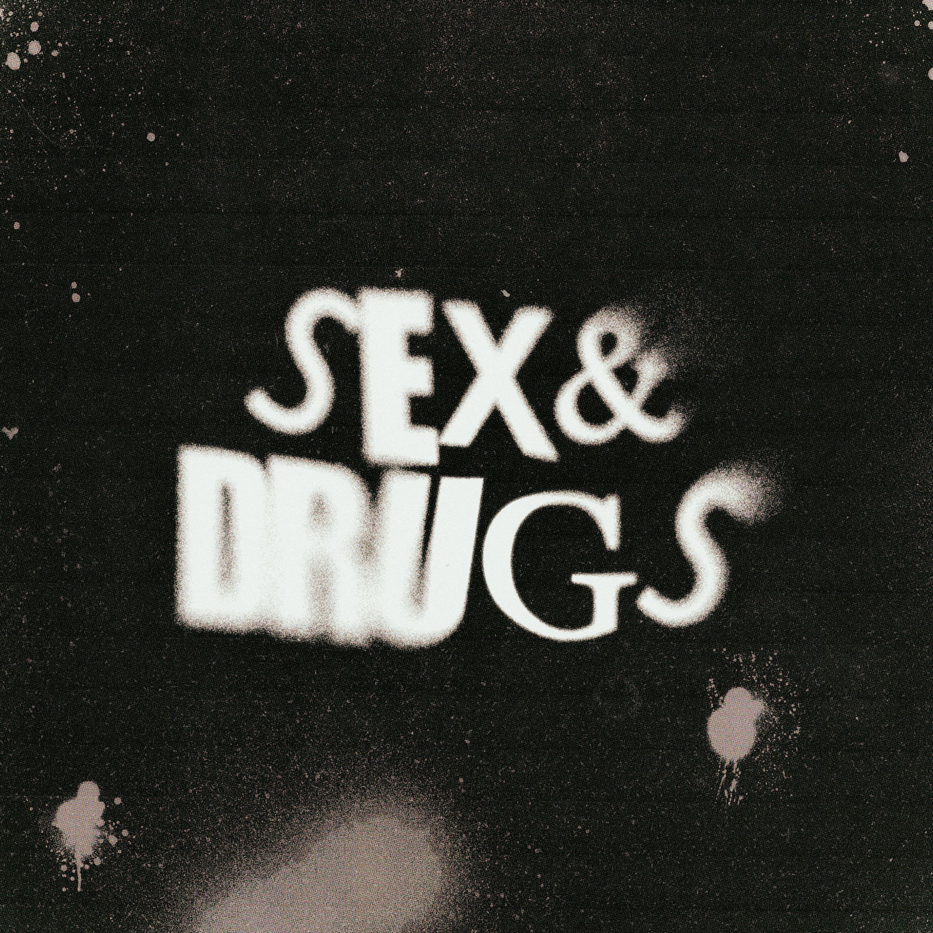 Постер альбома Sex & Drugs