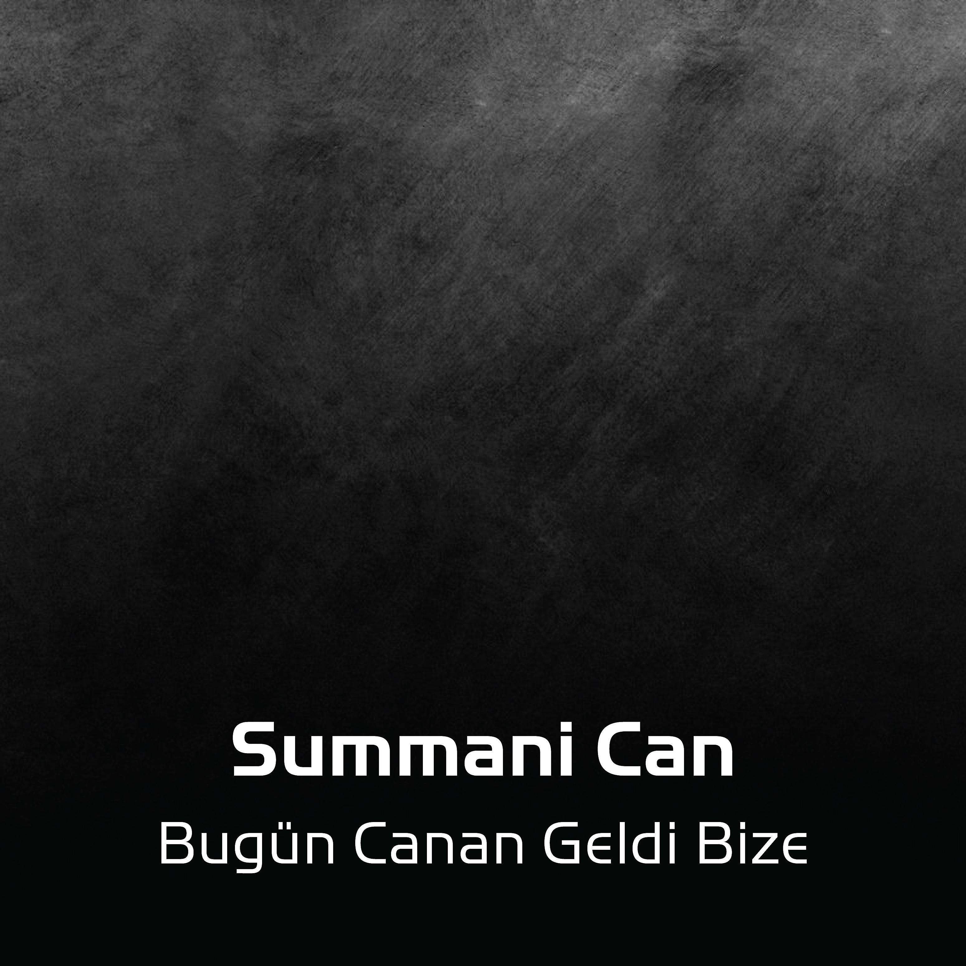 Постер альбома Bugün Canan Geldi Bize
