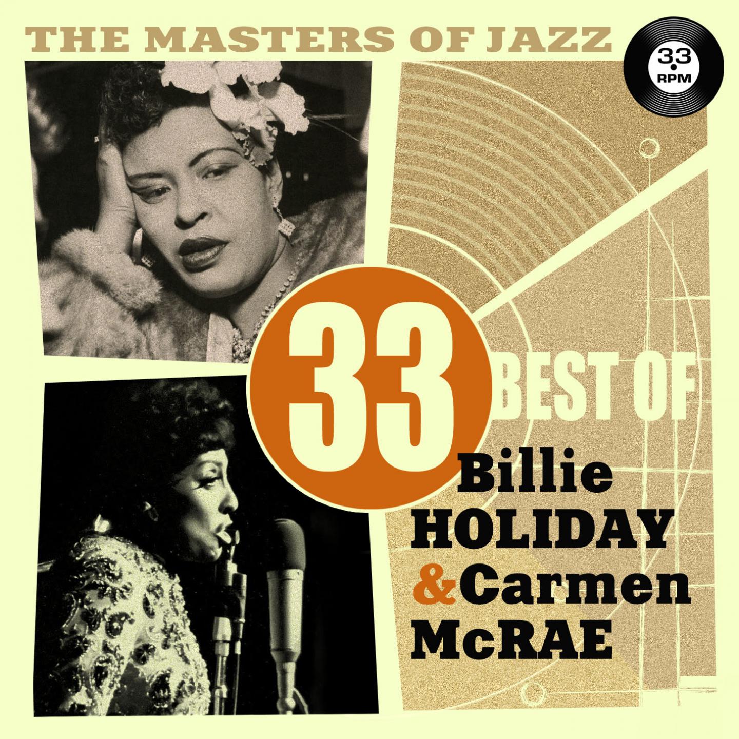 Постер альбома The Masters of Jazz: 33 Best of Billie Holiday & Carmen McRae