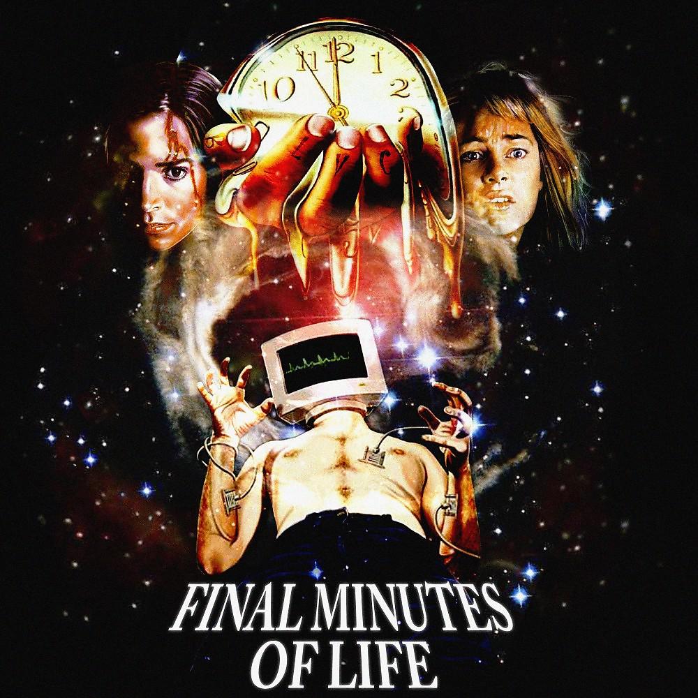 Постер альбома Final Minutes of Life