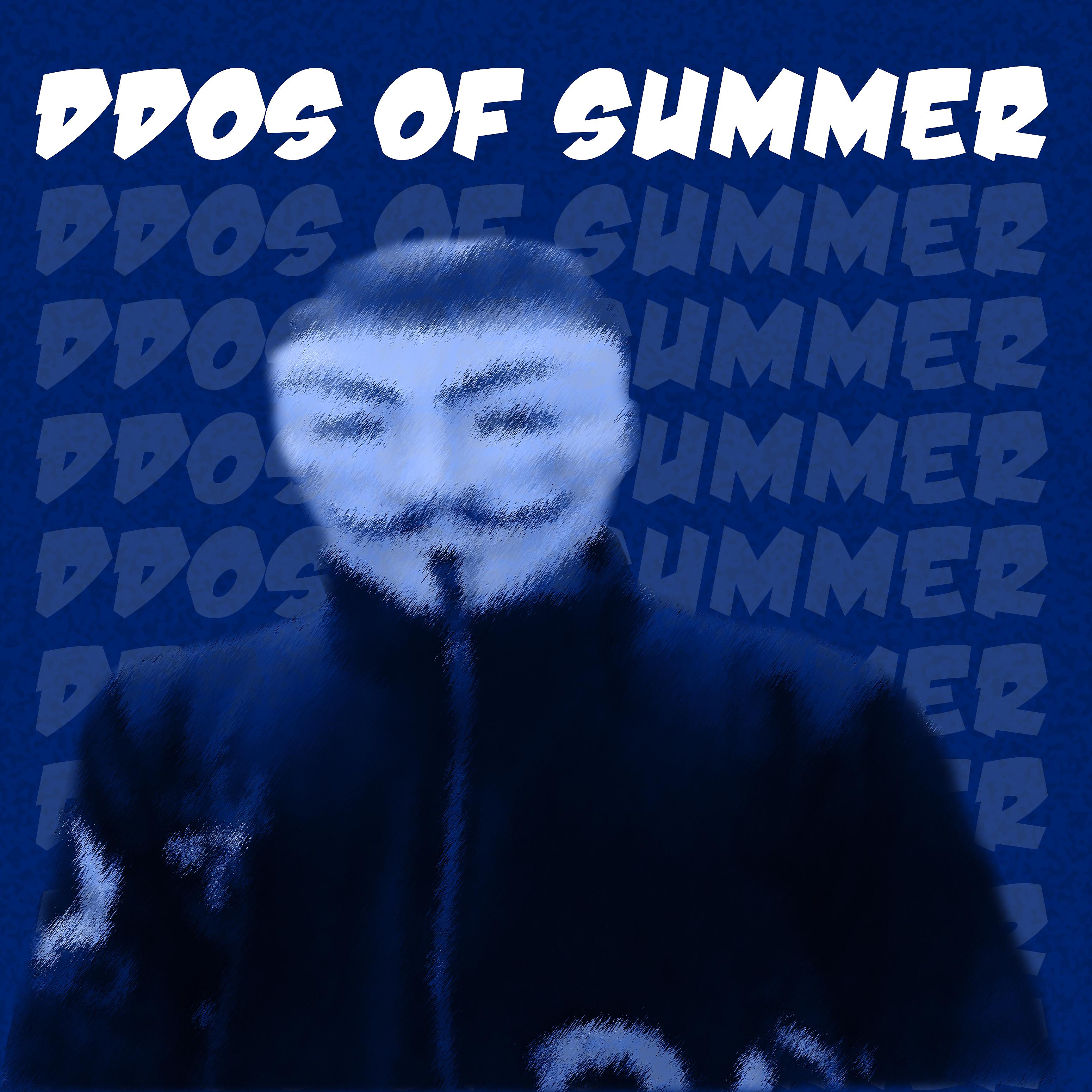 Постер альбома Ddos of Summer