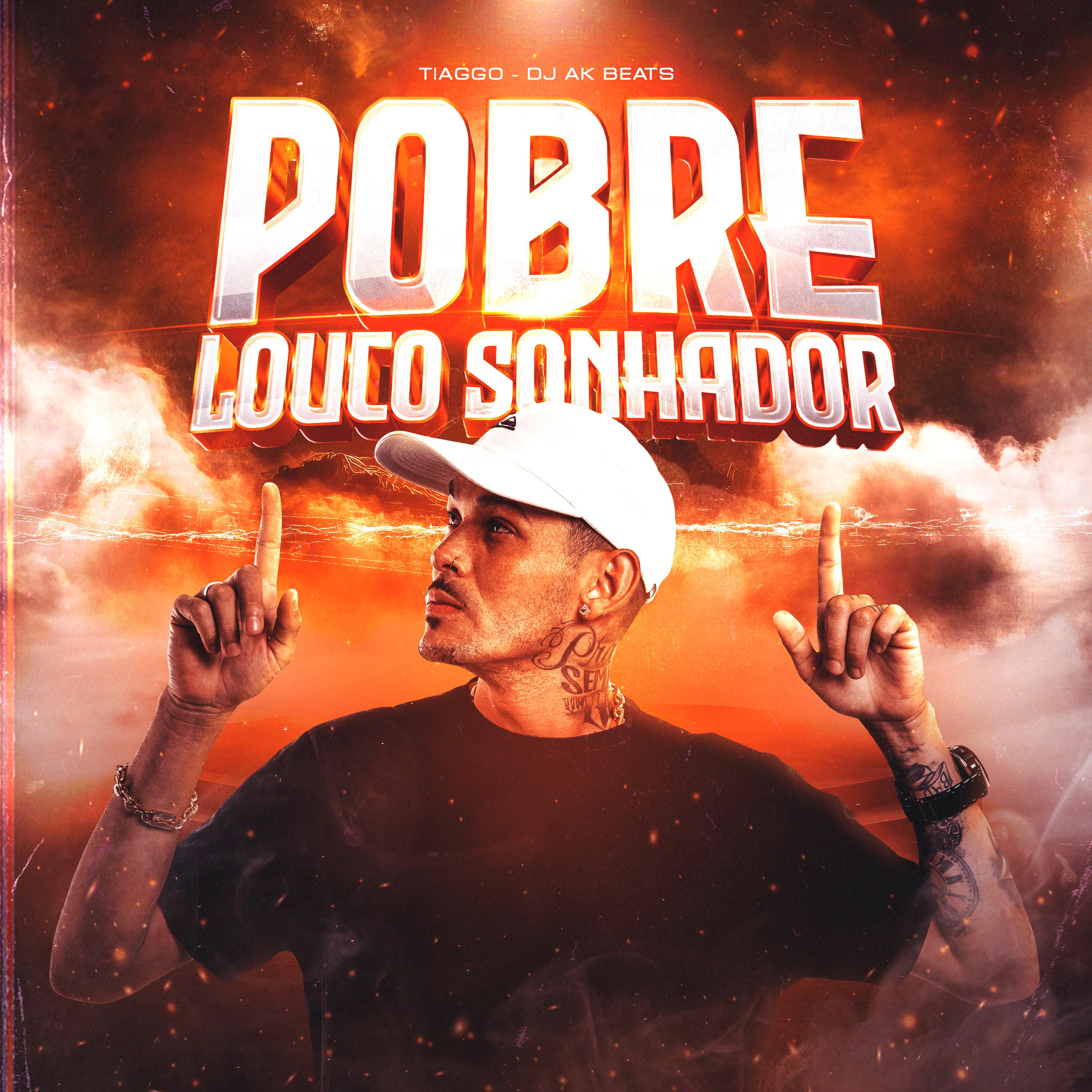 Постер альбома Pobre Louco Sonhador